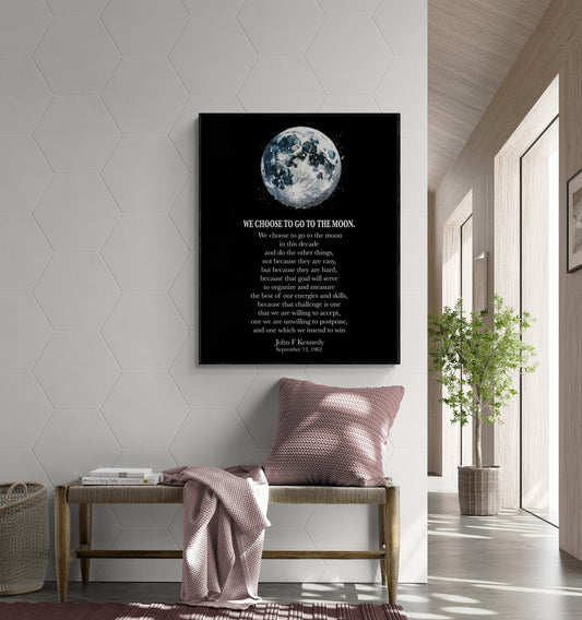 JFK Quote Art Print | We Choose To Go To The Moon | John F Kennedy | Lunar Landing Space Exploration | Home Decor | Inspirational Poster