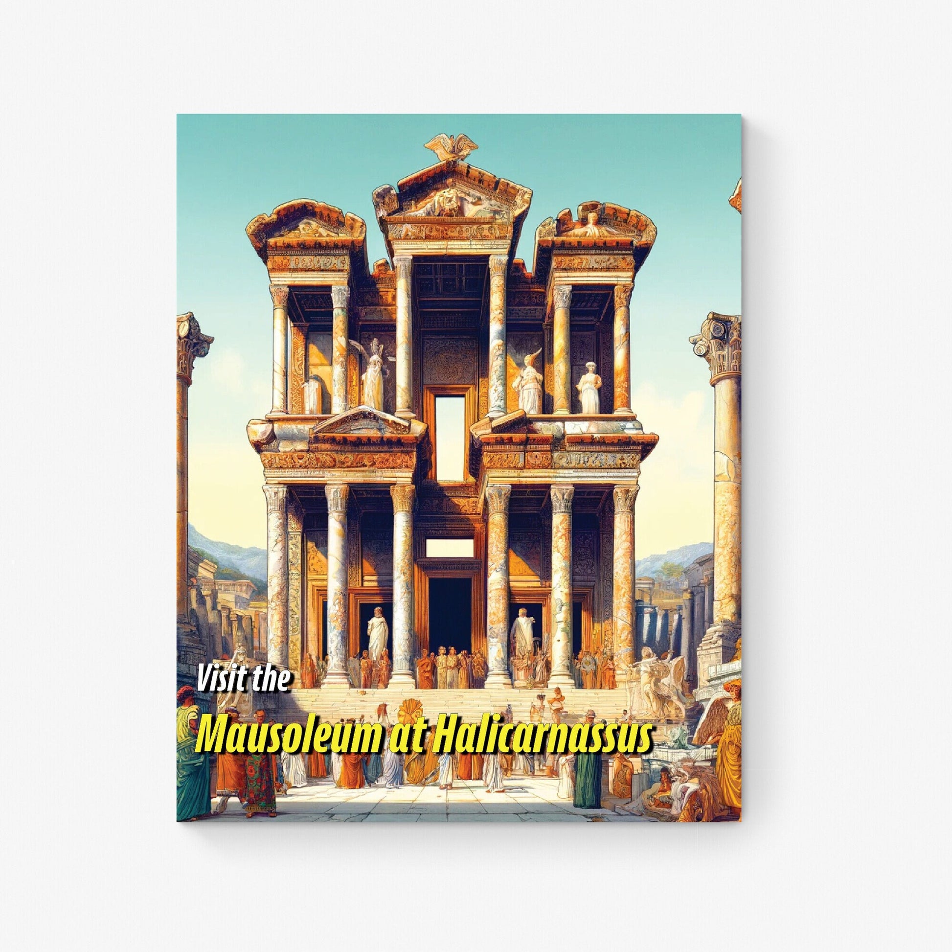 The Mausoleum at Halicarnassus | Seven Wonders of the Ancient World Tourist Poster | Travel | Cultural Home Decor | History | Wall Art Print