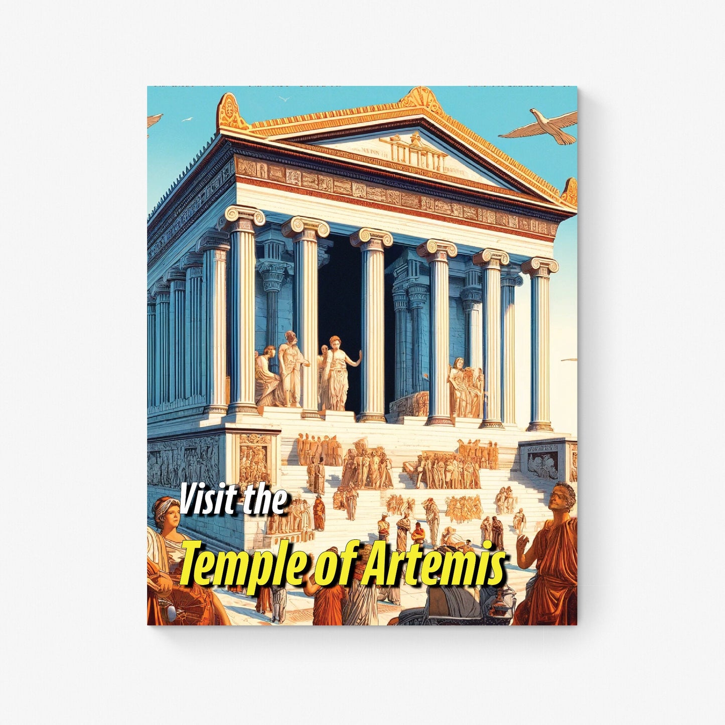 The Temple of Artemis | Seven Wonders of the Ancient World Tourist Poster | Travel | Cultural Home Decor | History | Wall Art Print