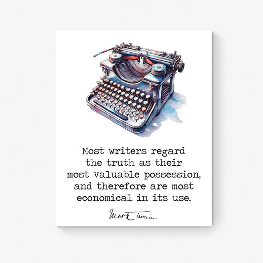 Most Writers Regard The Truth | Mark Twain Quote | Watercolor Motivational | Book | Literary Home Decor | Living Room | Typography Art Print