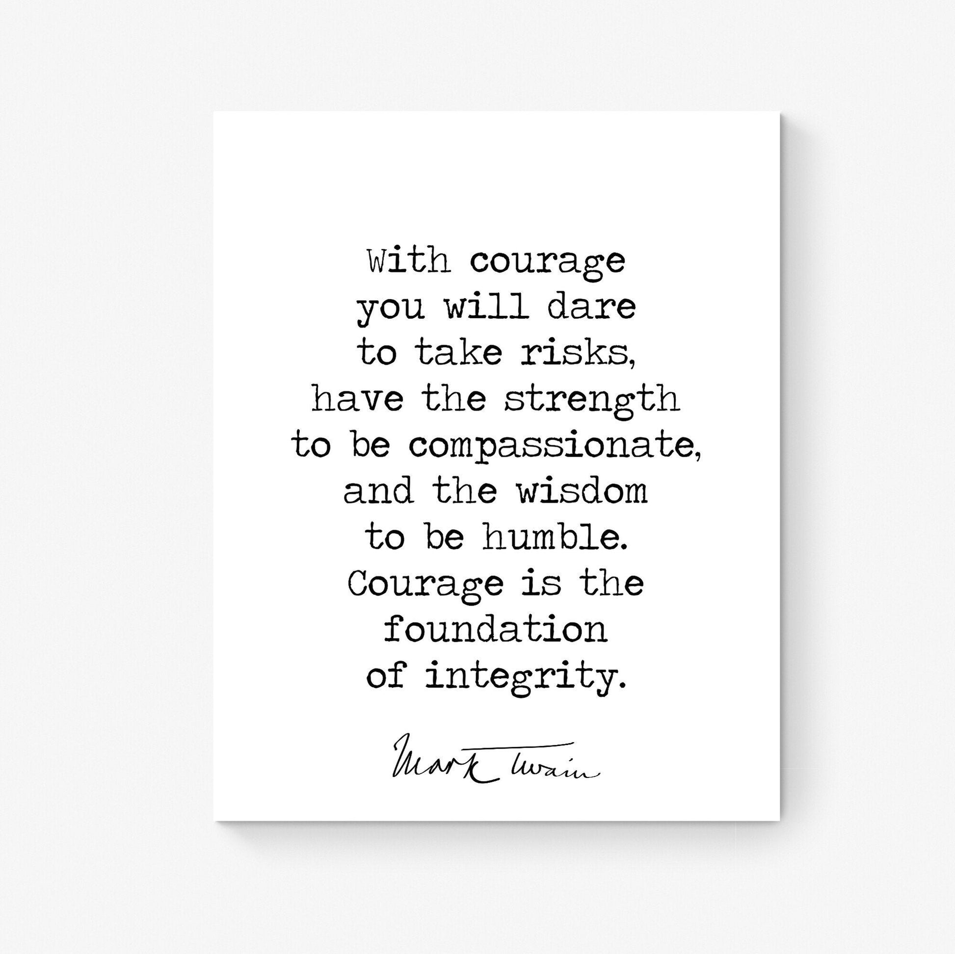 Mark Twain Quote Art Print | With Courage You Will Dare To Take Risks | Motivational | Literary Home Decor | Poster