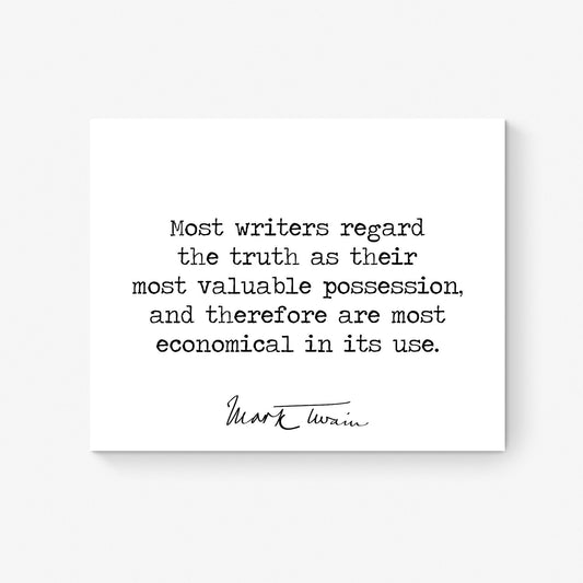 Mark Twain Quote Art Print | Most Writers Regard The Truth | Motivational | Book Page | Literary Home Decor | Living Room | Poster