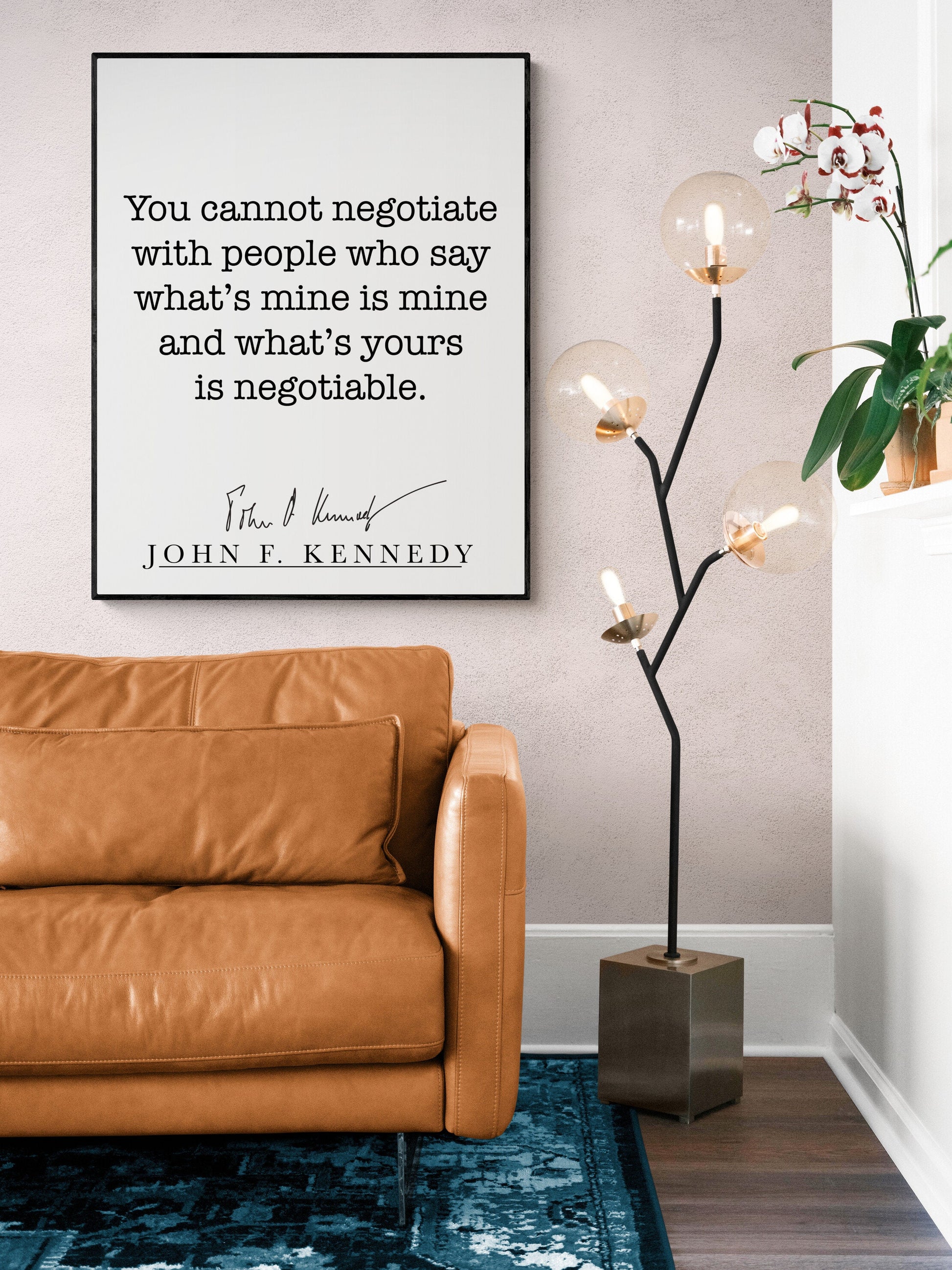 JFK Quote Art Print | You Cannot Negotiate With People | John F Kennedy | Inspirational Home Decor | Artwork | Motivational Poster