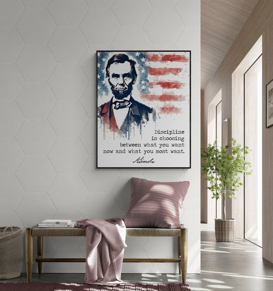 Discipline Is Choosing Between What You Want Now | Abraham Lincoln | Watercolor Flag | Inspirational Print | Home Decor | Wall Art Print