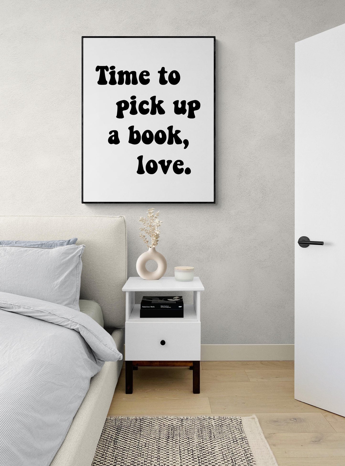 Literary Quote Art Print | Time To Pick Up A Book, Love | Book Lover | Bedroom Living Room | Vintage Trendy Preppy | Home Decor | Poster