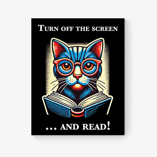 Black Cat Reading Poster | Turn Off On The Screen And Read | National Library Week | Home Decor | Living Room | Bedroom | Literary Art Print