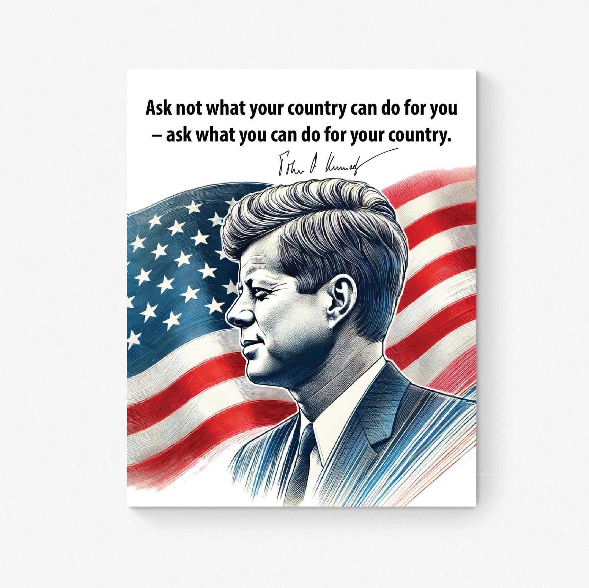 JFK Quote Art Print | Ask Not What Your Country Can Do For You | US President John F Kennedy | History Home Decor | Patriotic Poster