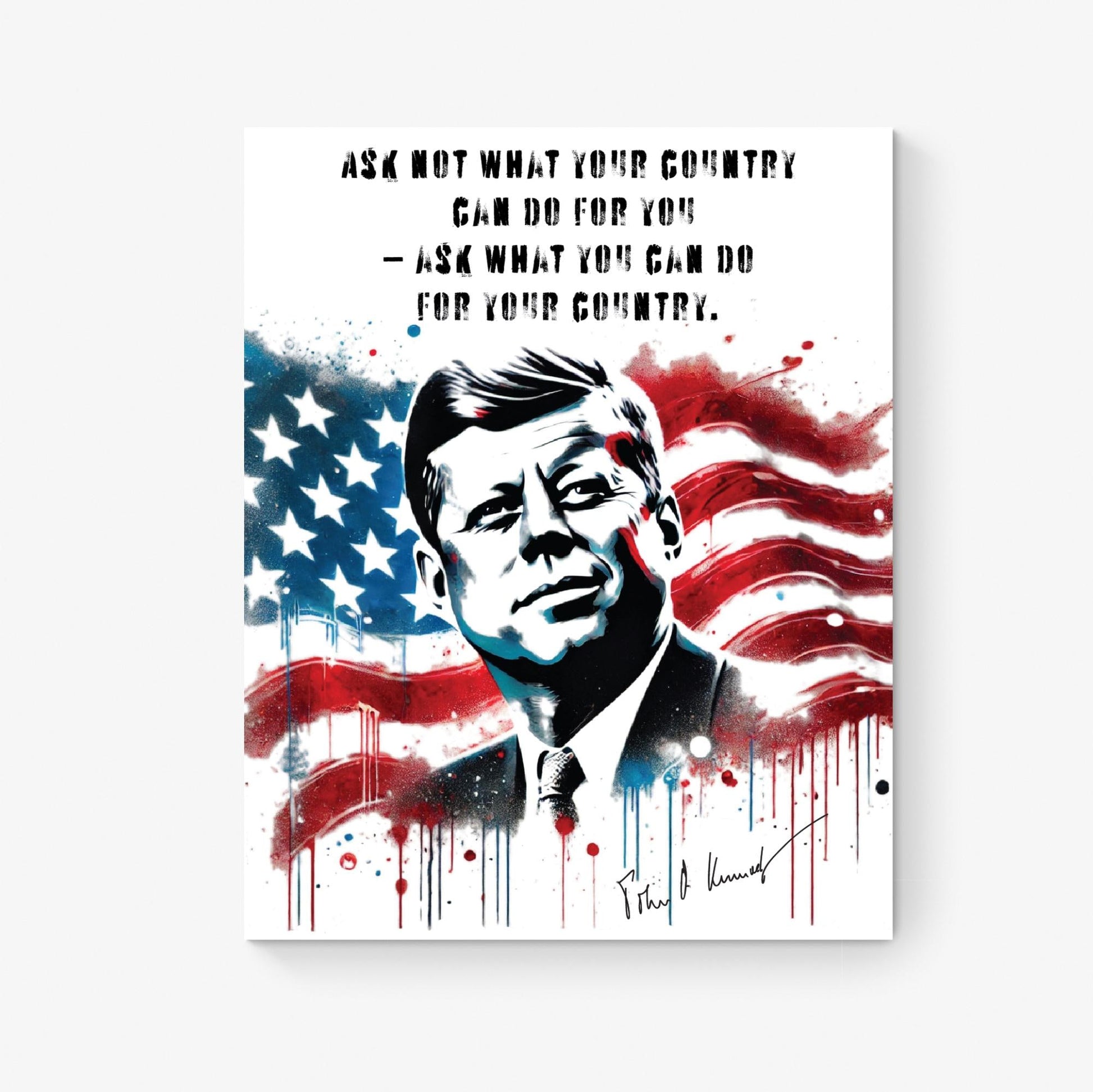 JFK Quote Art Print | Ask Not What Your Country Can Do For You | US President John F Kennedy | History Home Decor | Graffiti Poster