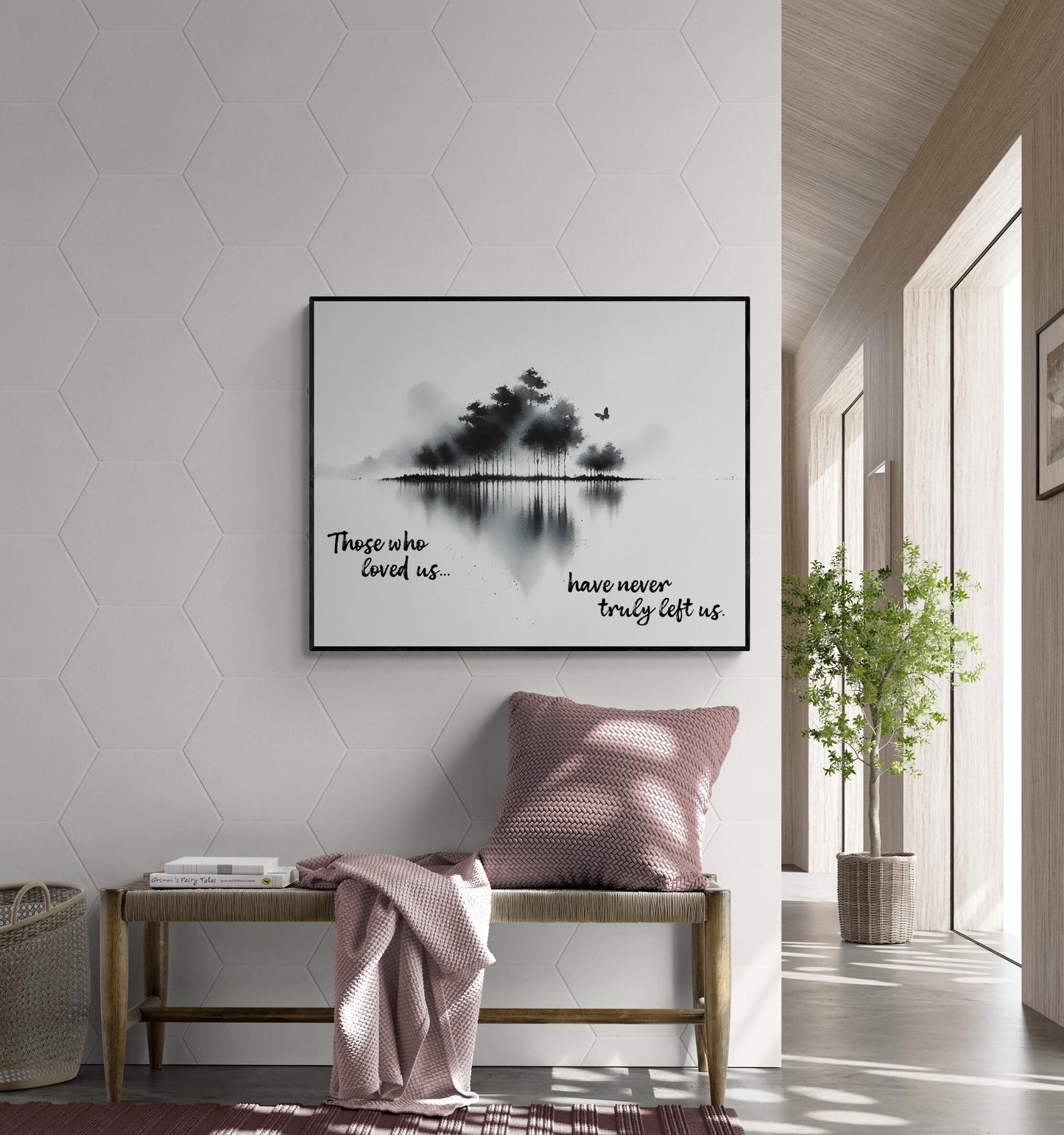 Memorial Quote Art Print | Who Loved Us Have Never Truly Left Us | Love | In Memory Of | Landscape | Nature Home Decor | Poster