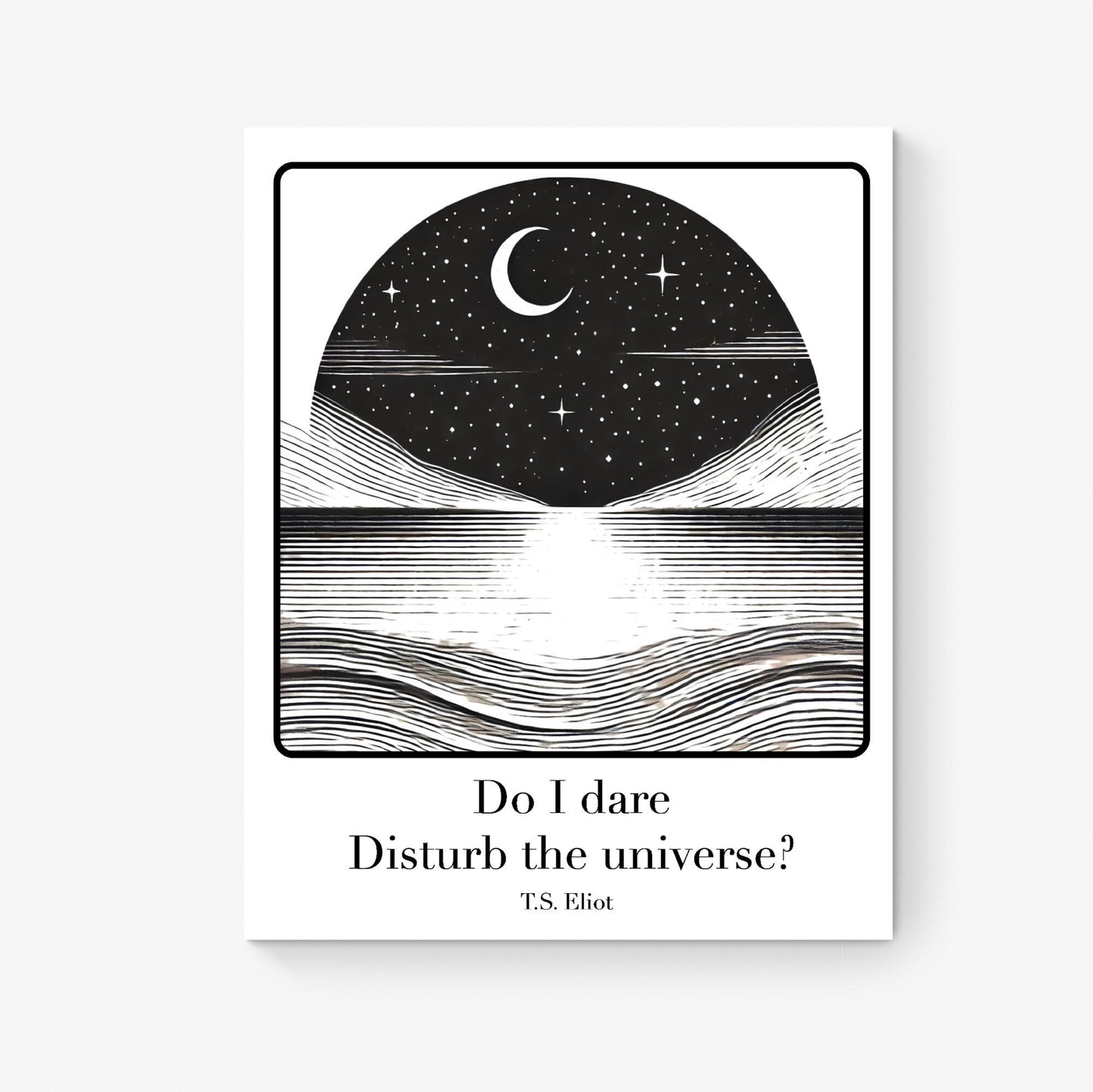 T.S. Eliot Quote Art Print | Do I Dare Disturb the Universe | Literary Poem Wall Artwork | Living Room | Inspirational Poetry Poster