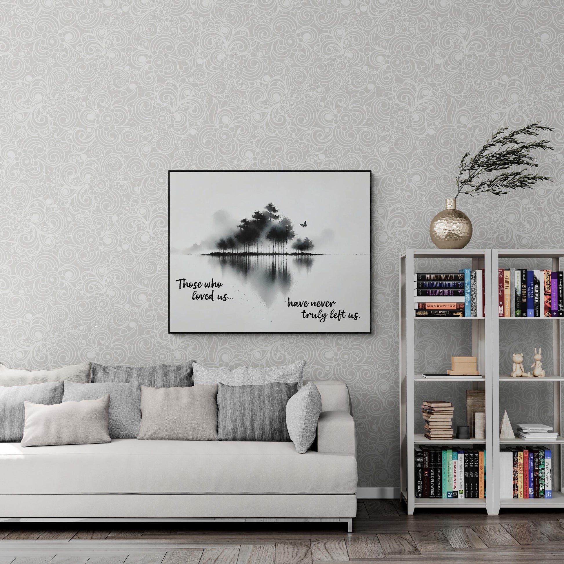 Memorial Quote Art Print | Who Loved Us Have Never Truly Left Us | Love | In Memory Of | Landscape | Nature Home Decor | Poster
