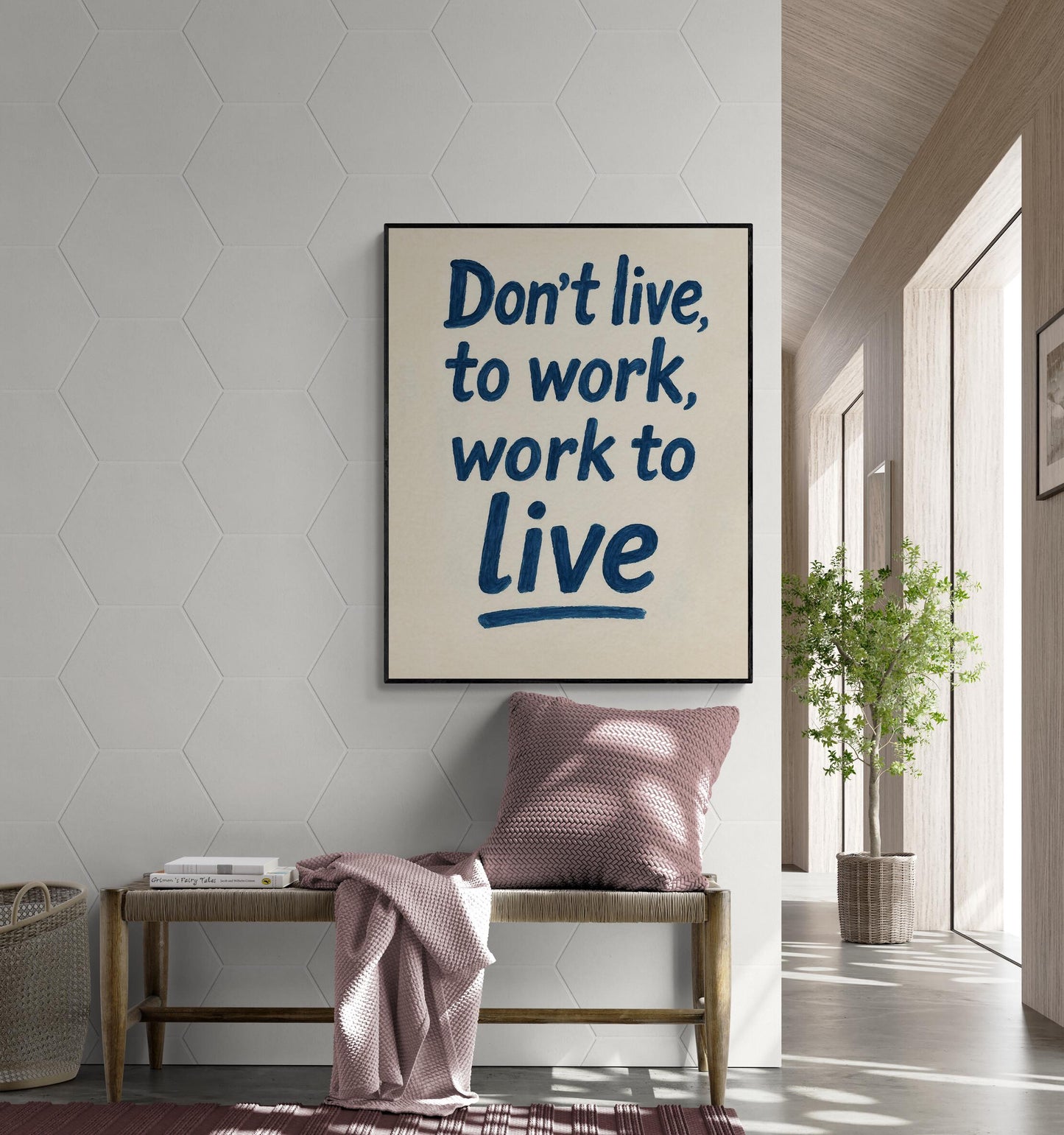 Inspirational Quote Art Print | Hand-Painted Don't Live to Work – Modern Motivational Home Wall Decor | Live With Purpose Living Room Poster