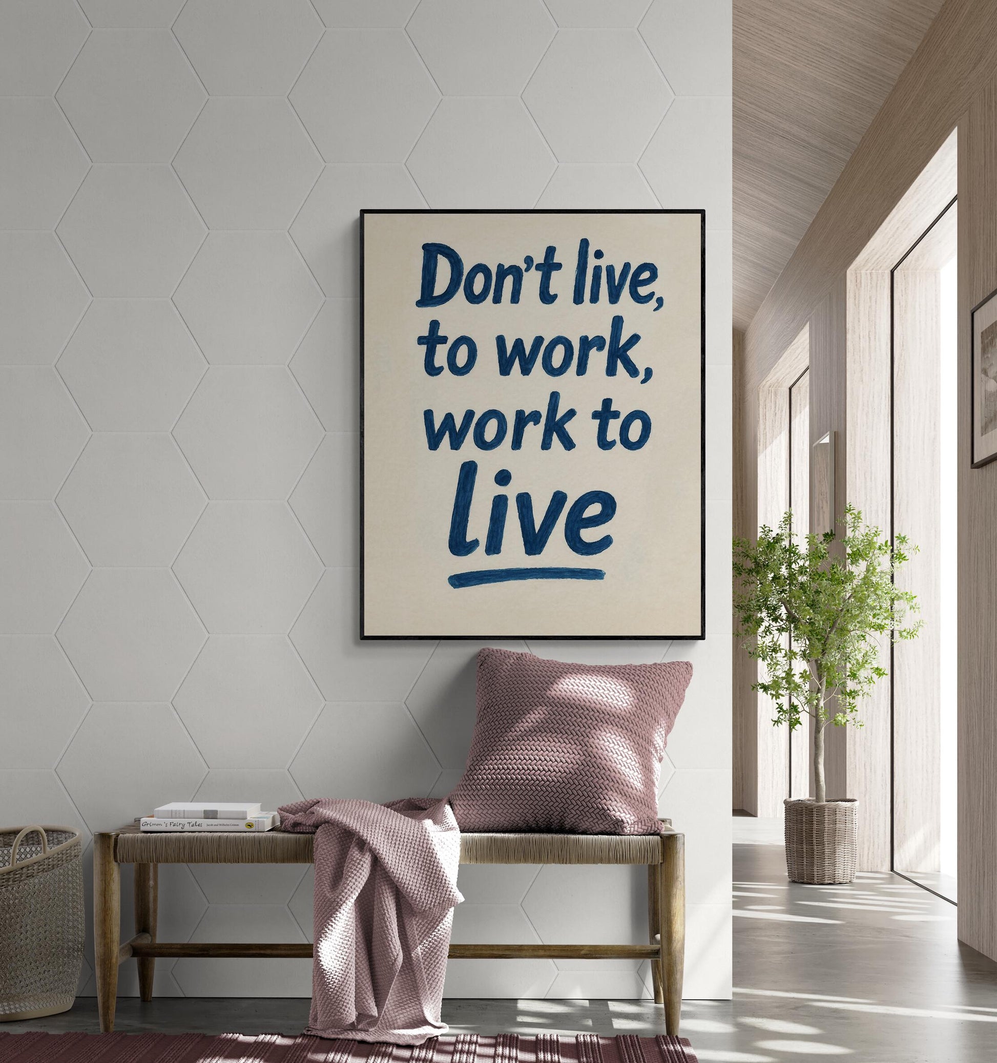 Inspirational Quote Art Print | Hand-Painted Don't Live to Work – Modern Motivational Home Wall Decor | Live With Purpose Living Room Poster