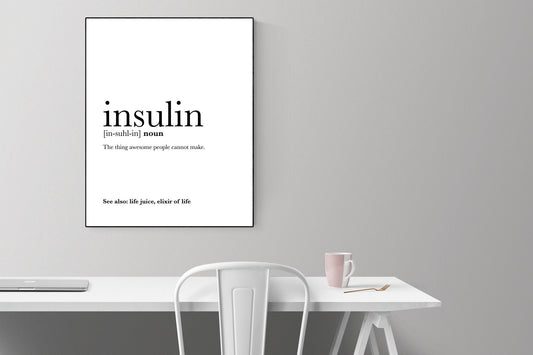 May include: A black and white print with the word 'insulin' in bold font. The print includes the phonetic spelling of the word, a definition, and the phrase 'See also: life juice, elixir of life'.