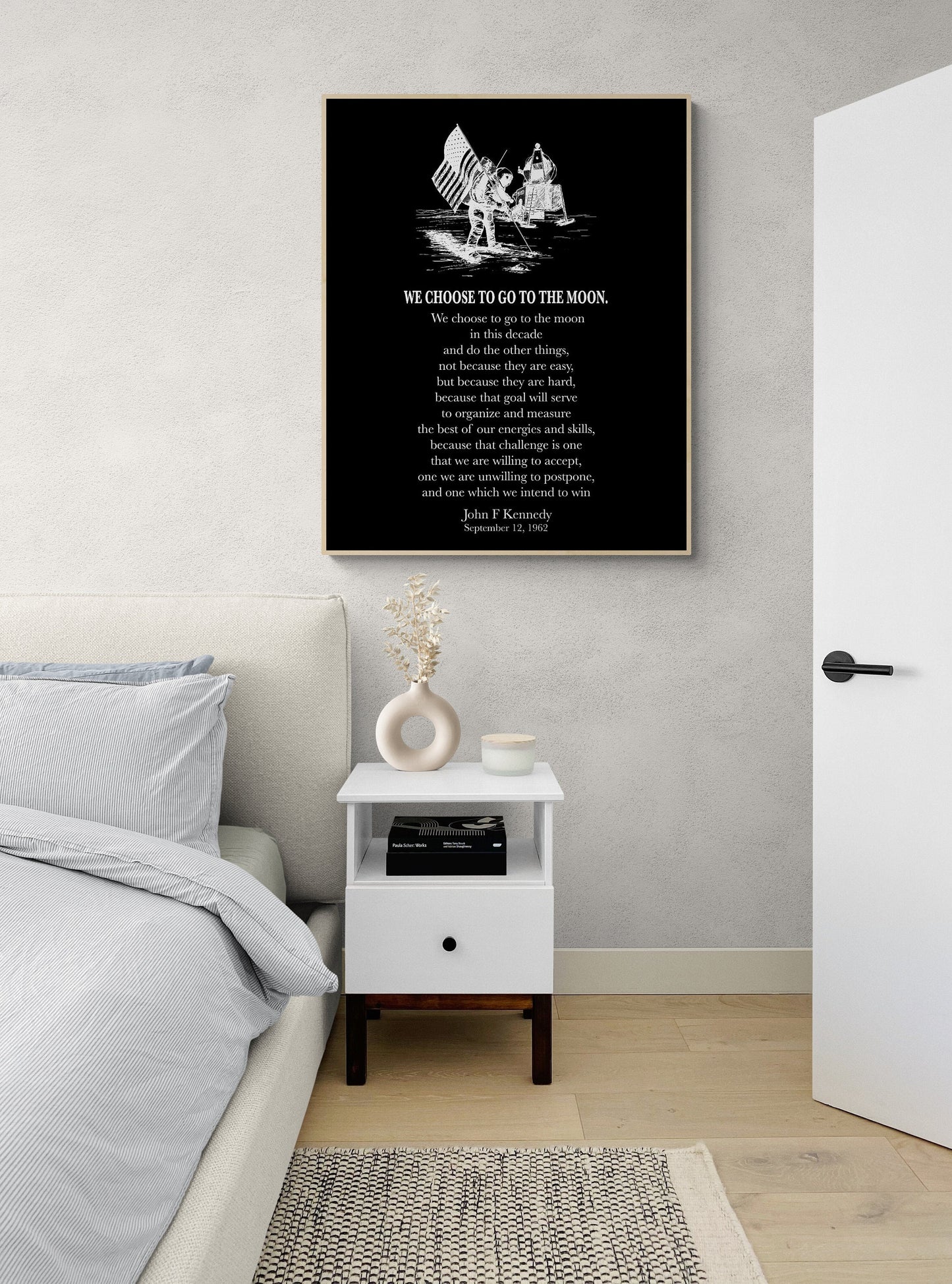 JFK Quote | We Choose To Go To The Moon | Neil Armstrong | Buzz Aldrin | Landing Modern Minimalist Art | Inspirational Print | White & Black