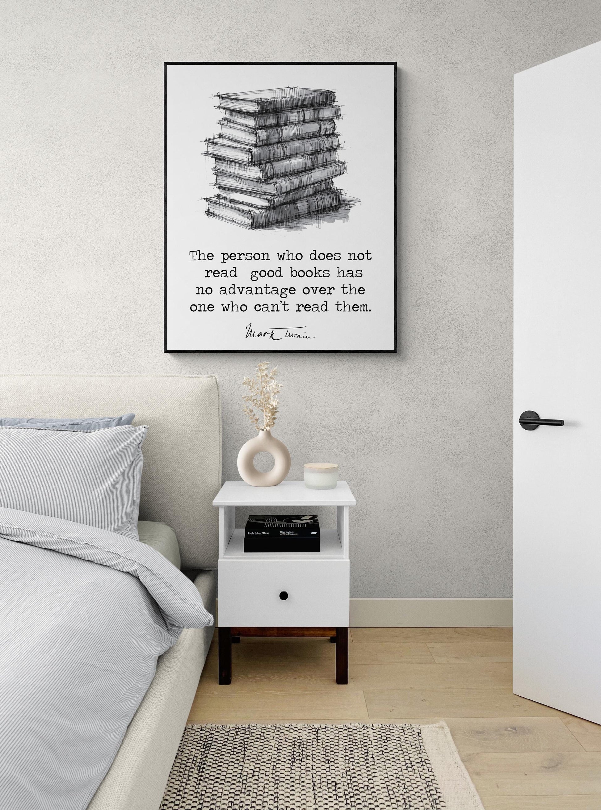 Twain Quote Art Print | The Person Who Does Not Read Good Books | Motivational | Literary Home Decor | Poster