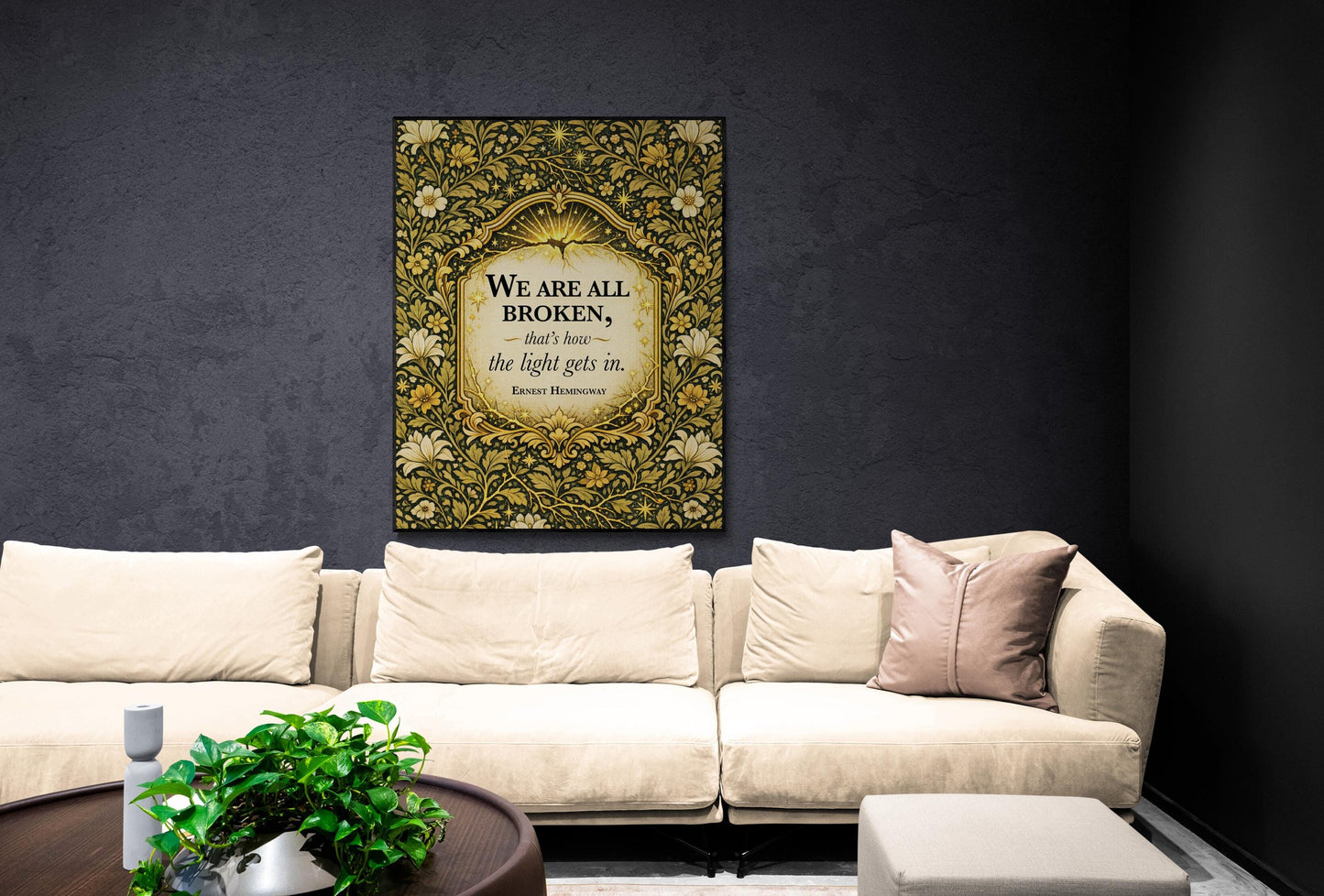 Ernest Hemingway Quote Art Print | We Are All Broken | William Morris Home Decor | Floral Literary Poster