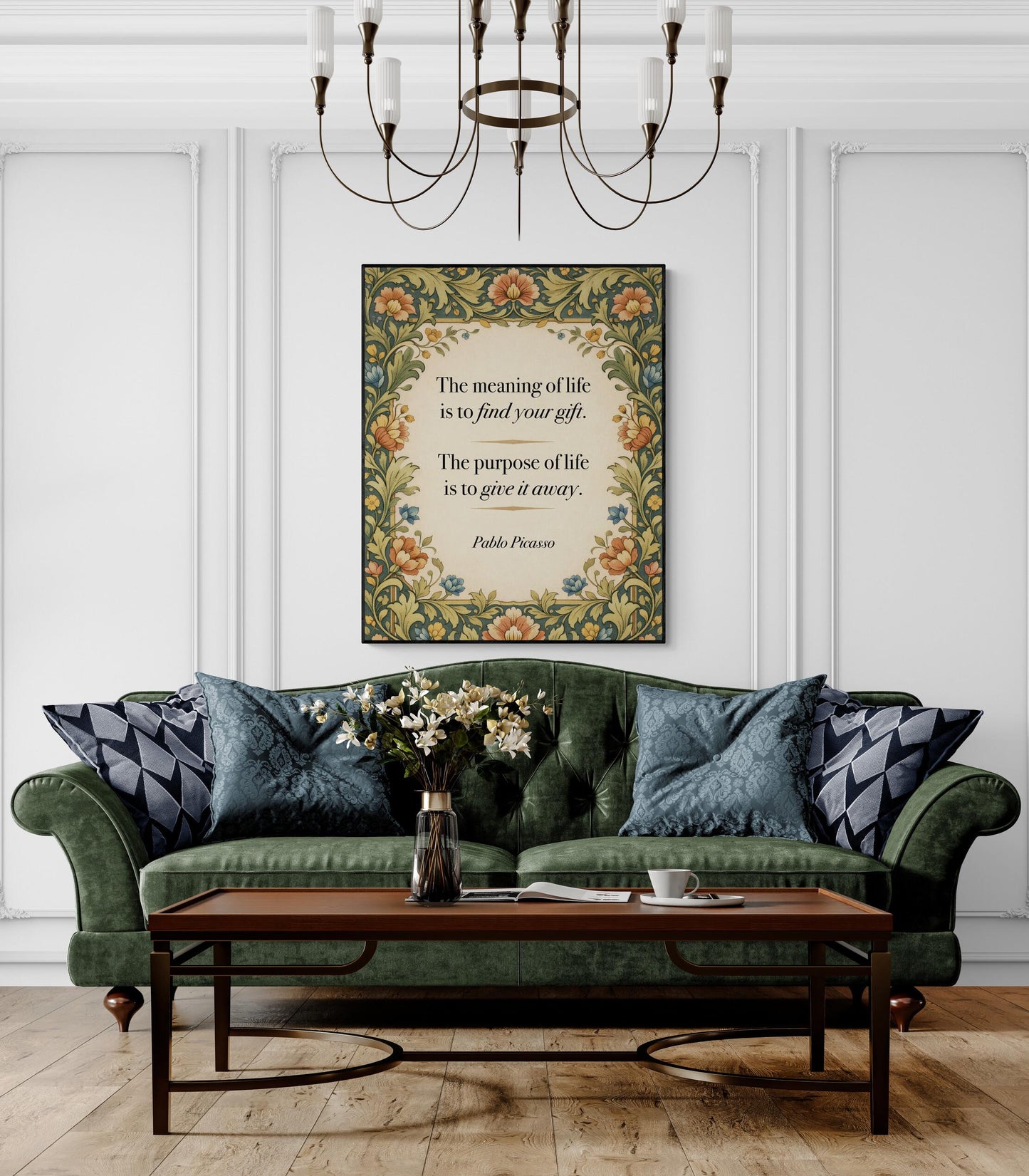 Pablo Picasso Quote Art Print | The Meaning Of Life | William Morris Home Decor | Inspirational | Motivational Literary Poster