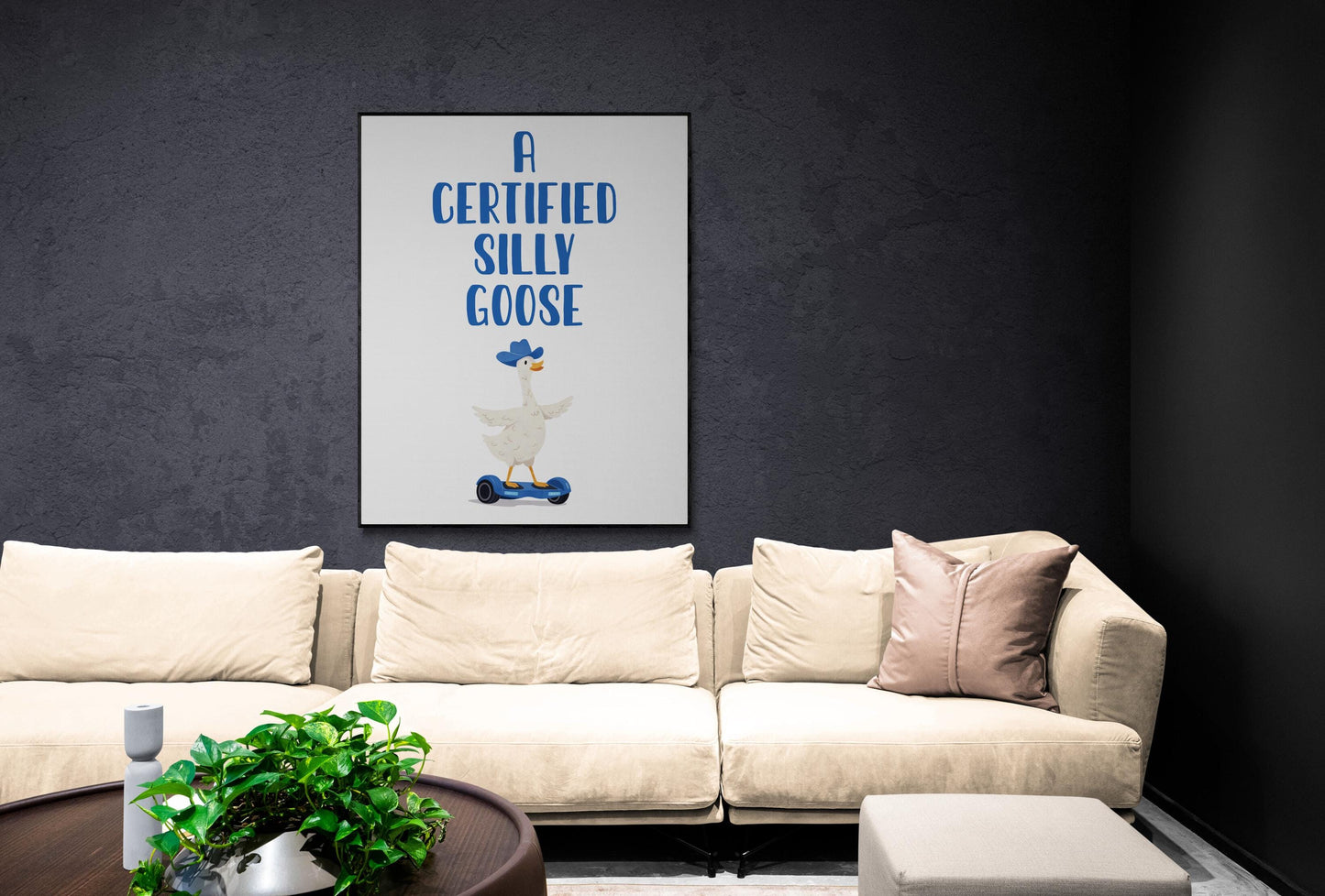 Silly Goose Art Print | Funny Family Home Decor | Playful House | Inspirational | Kids Wall Poster