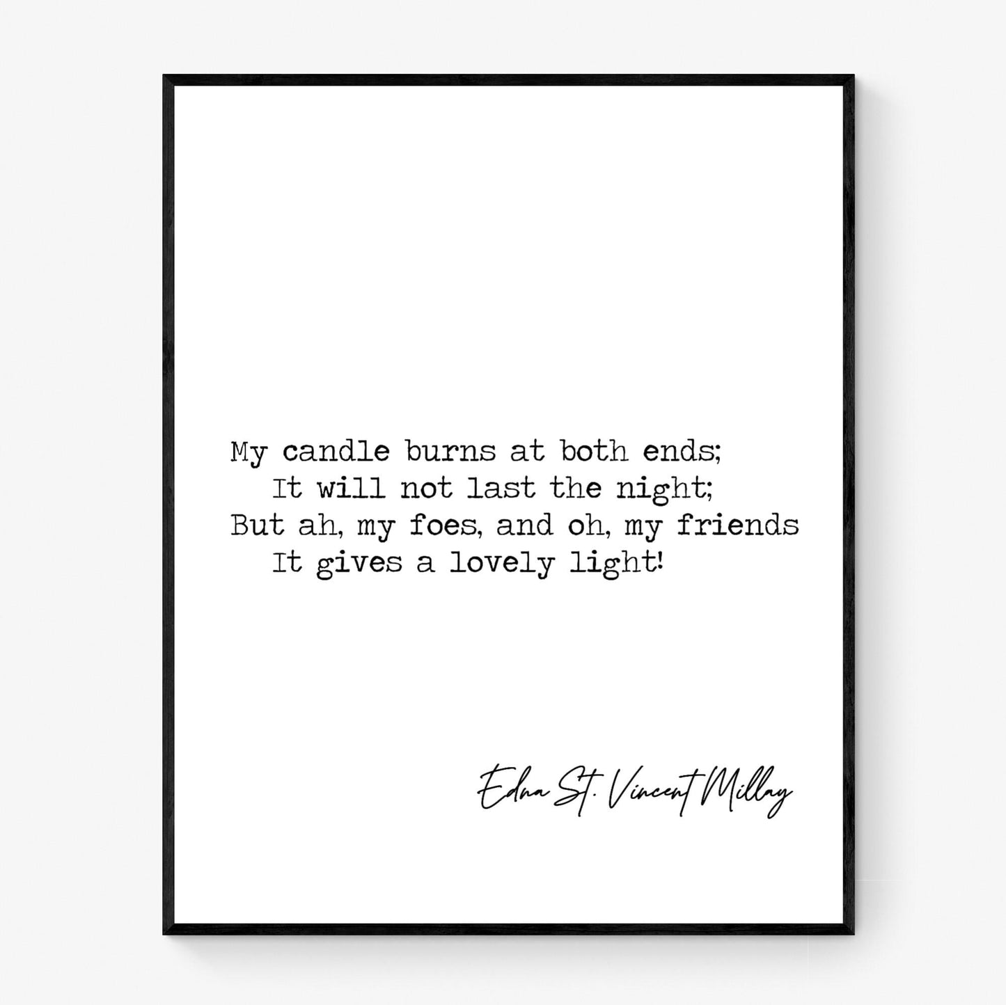 First Fig Quote Art Print | My Candle Burns at Both Ends | Edna Millay | Inspirational Poetry Wall Art | Home Decor | Literary Poster