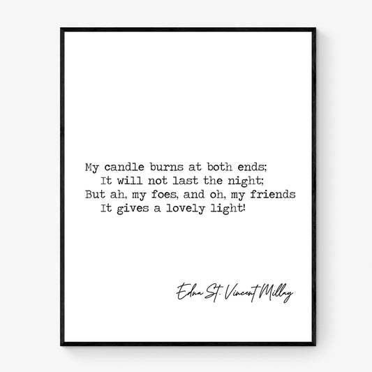 First Fig Quote Art Print | My Candle Burns at Both Ends | Edna Millay | Inspirational Poetry Wall Art | Home Decor | Literary Poster