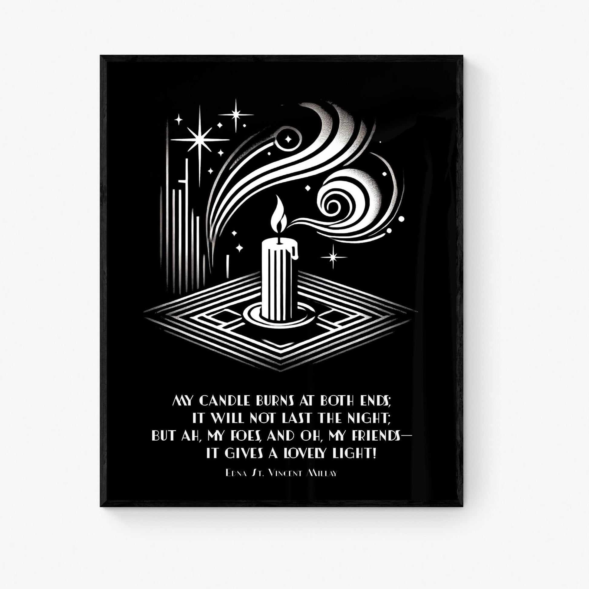 Edna St. Vincent Millay Quote Art Print | First Fig | My Candle Burns At Both Ends | Poem Poetry | Literary | Home Decor | Art Deco Poster