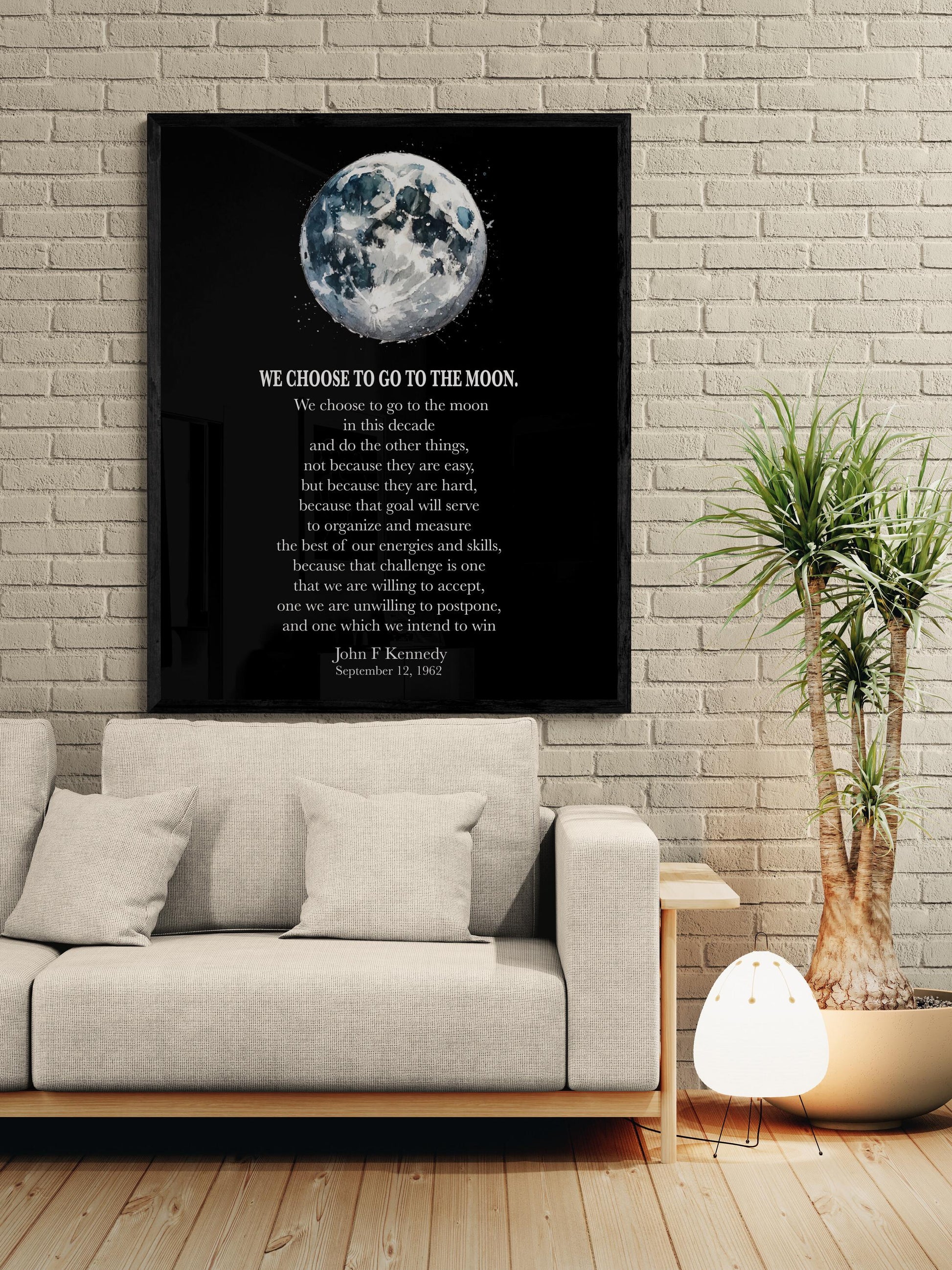 JFK Quote Art Print | We Choose To Go To The Moon | John F Kennedy | Lunar Landing Space Exploration | Home Decor | Inspirational Poster