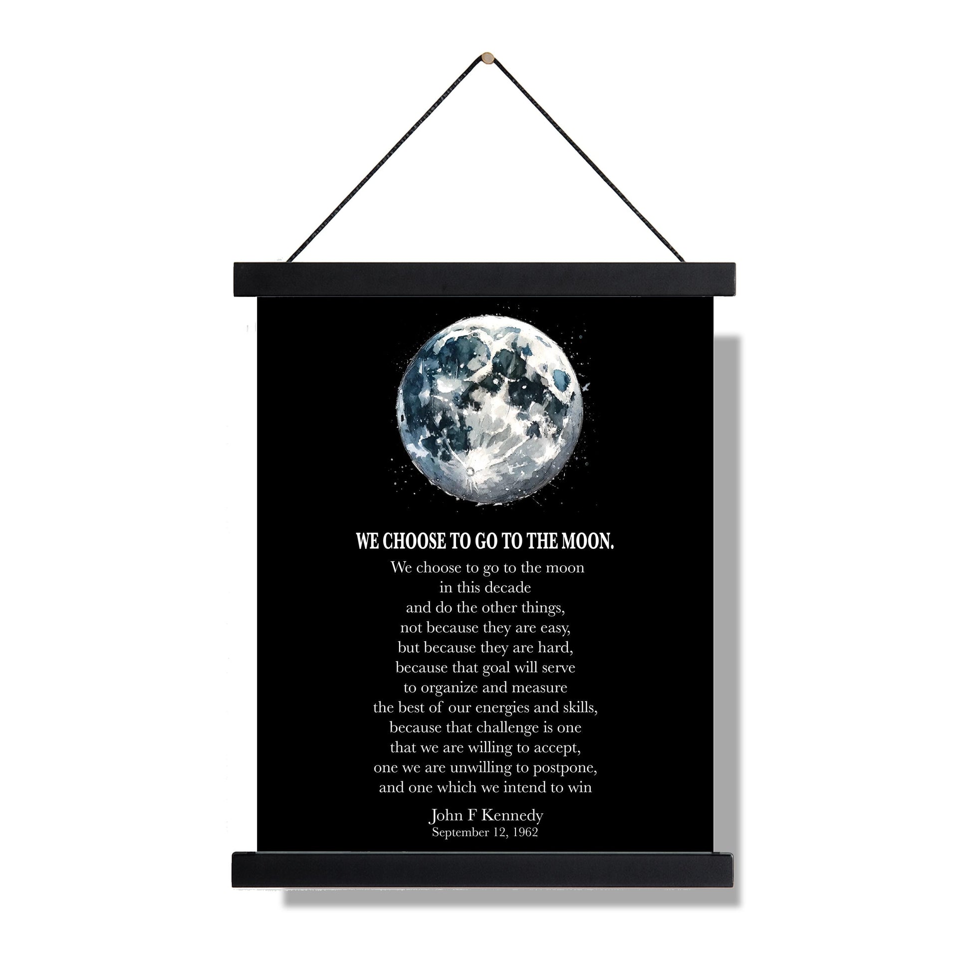 JFK Quote Art Print | We Choose To Go To The Moon | John F Kennedy | Lunar Landing Space Exploration | Home Decor | Inspirational Poster