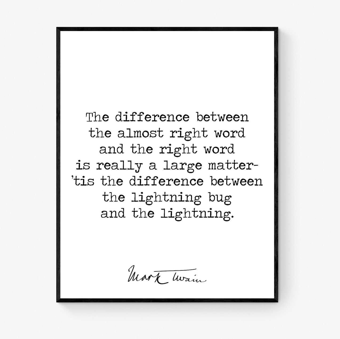 Mark Twain Quote Art Print | The Difference Between The Almost Right Word | Motivational | Literary Home Decor | Living Room | Poster