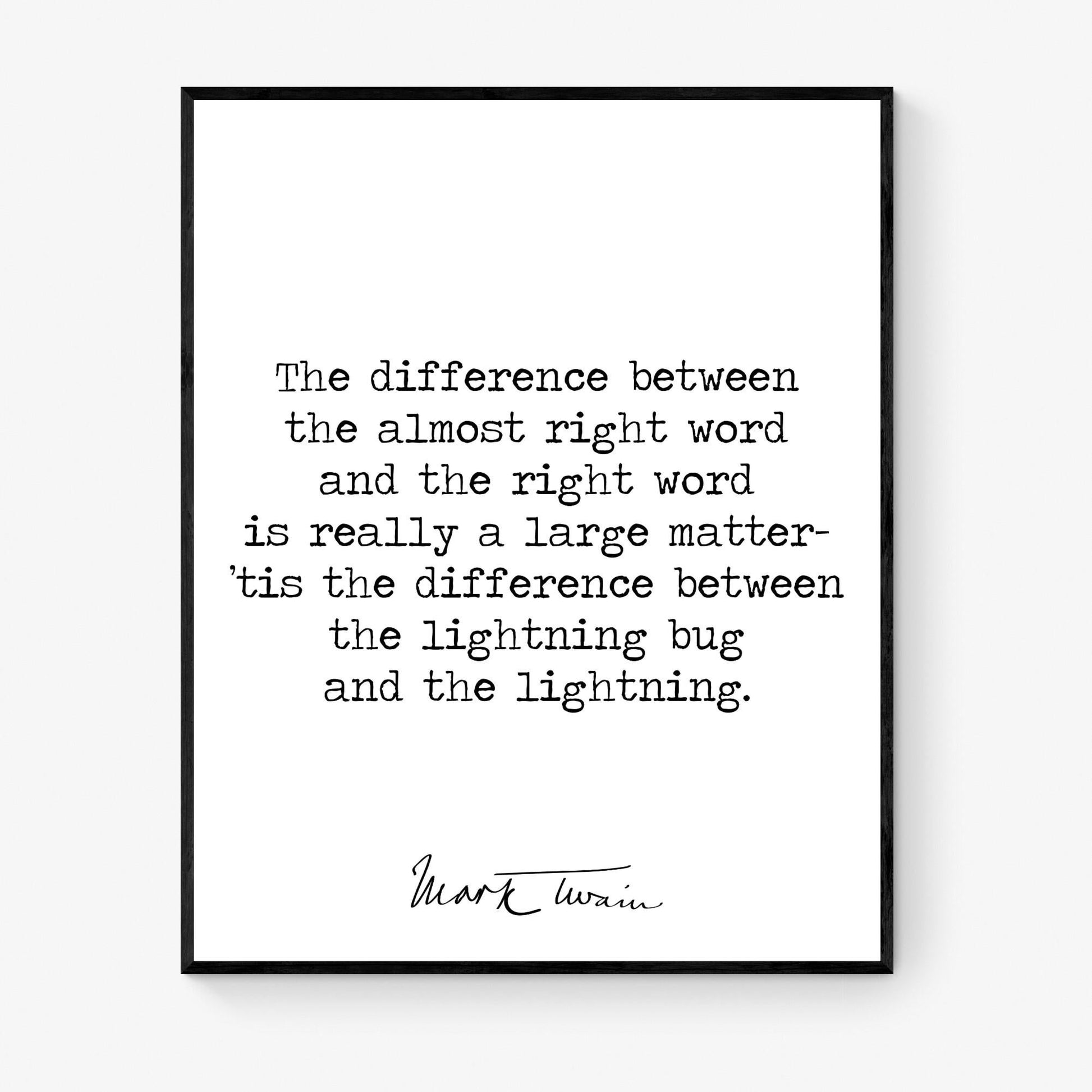 Mark Twain Quote Art Print | The Difference Between The Almost Right Word | Motivational | Literary Home Decor | Living Room | Poster