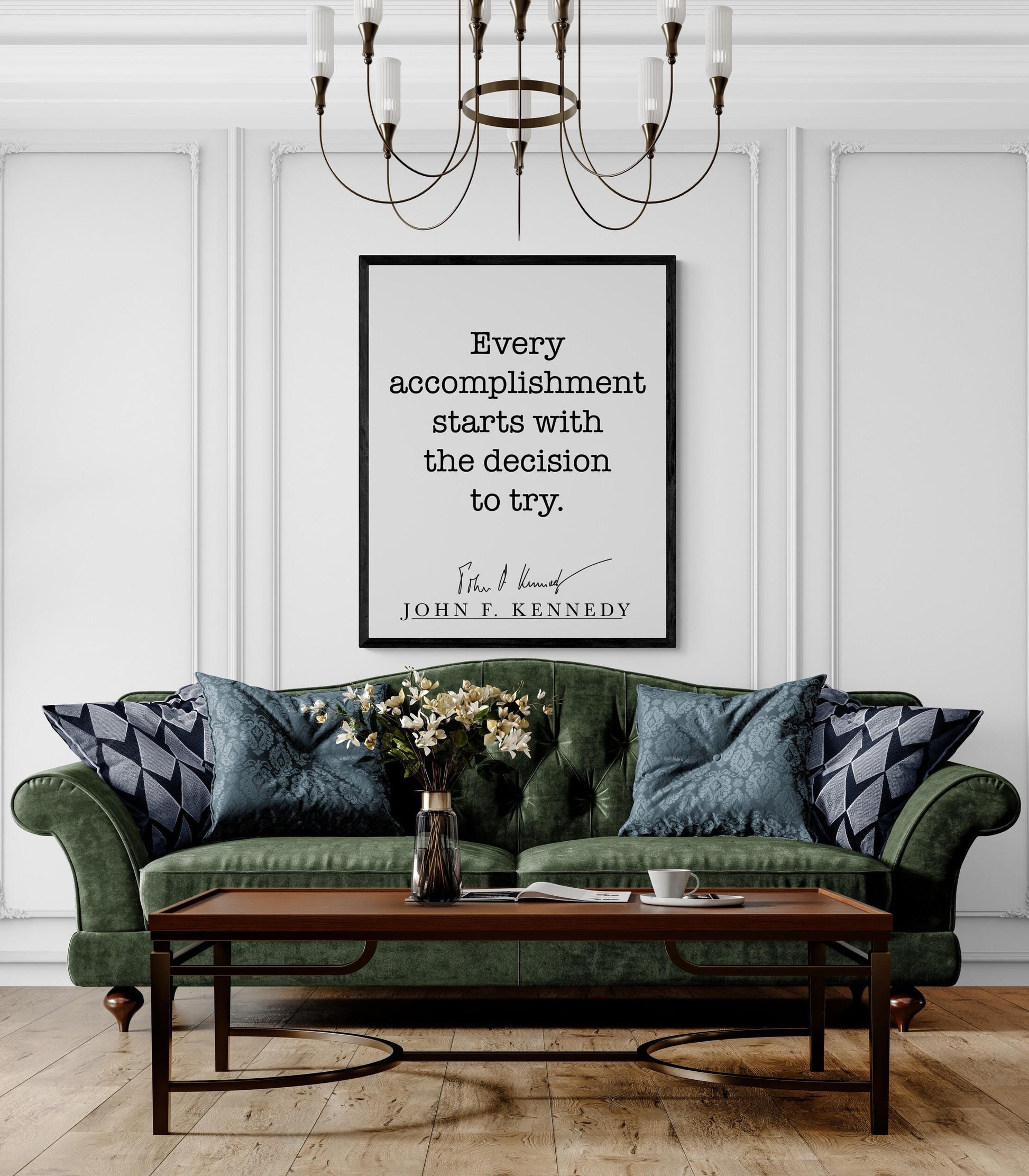 John F Kennedy Quote Art Print | Every Accomplishment Starts With The Decision To Try | Home Decor | Living Room | JFK | History Poster