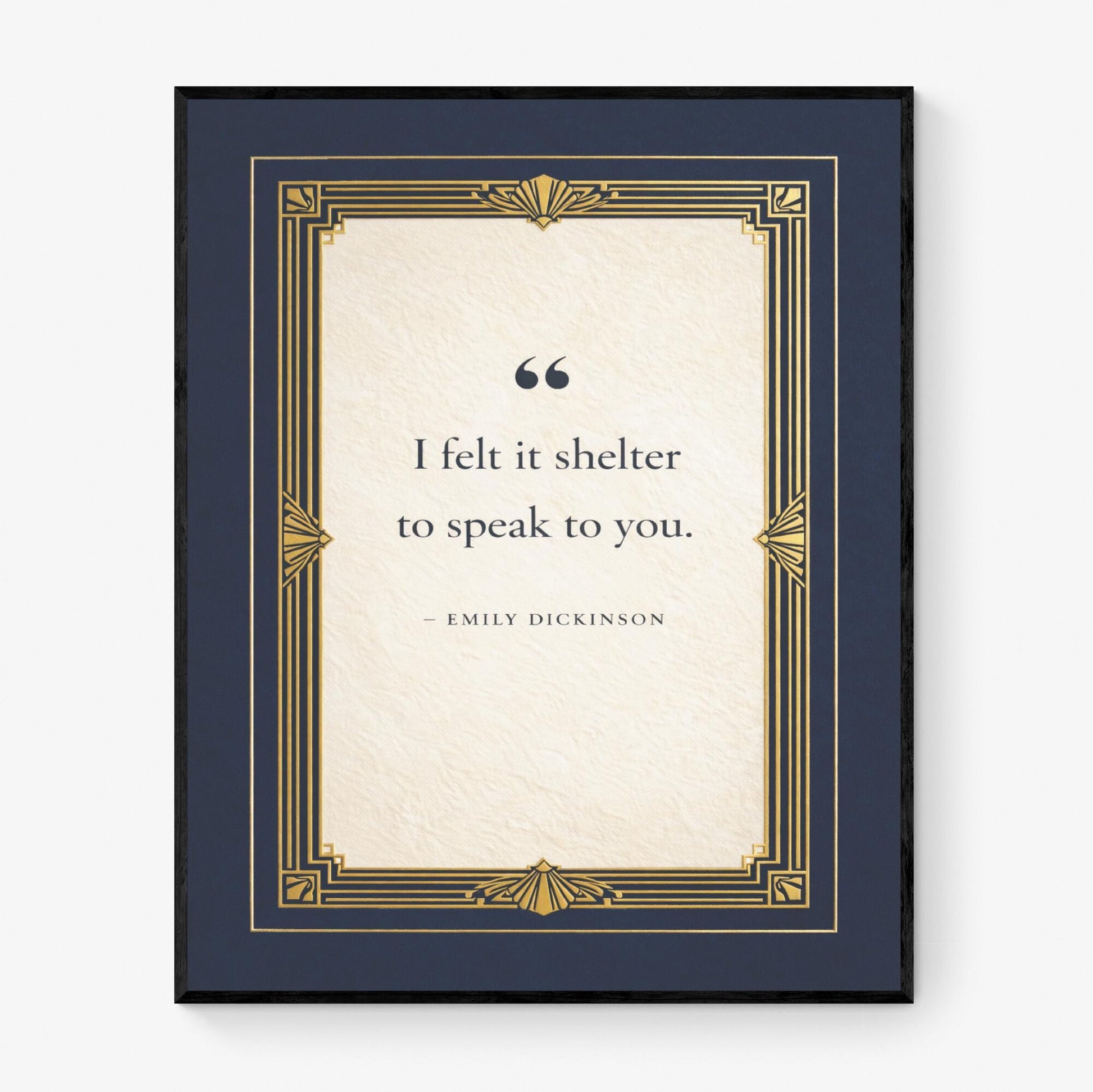 Emily Dickinson Quote Art Print | I Felt It Shelter | Literary Home Decor | Poetry | Art Deco Poster