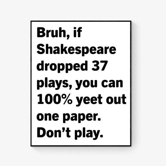 Shakespeare Art Print Poster | Gen Z English Classroom | School Teacher | Literature | Literary Book | Inspirational | Motivational