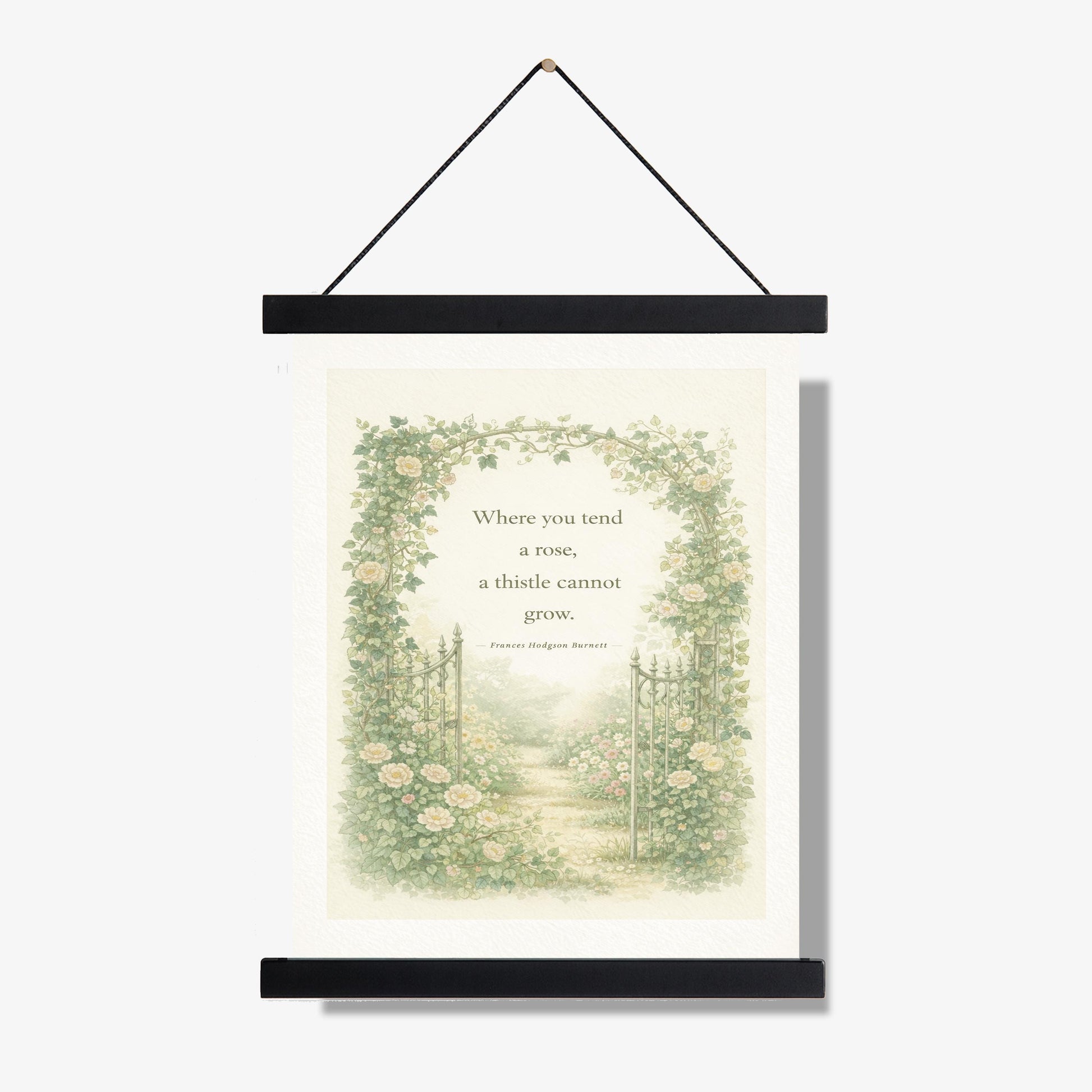 Frances Hodgson Burnett Quote Art Print | Where You Tend A Rose | Children's Home Decor | Cottage Garden | Literary Poster