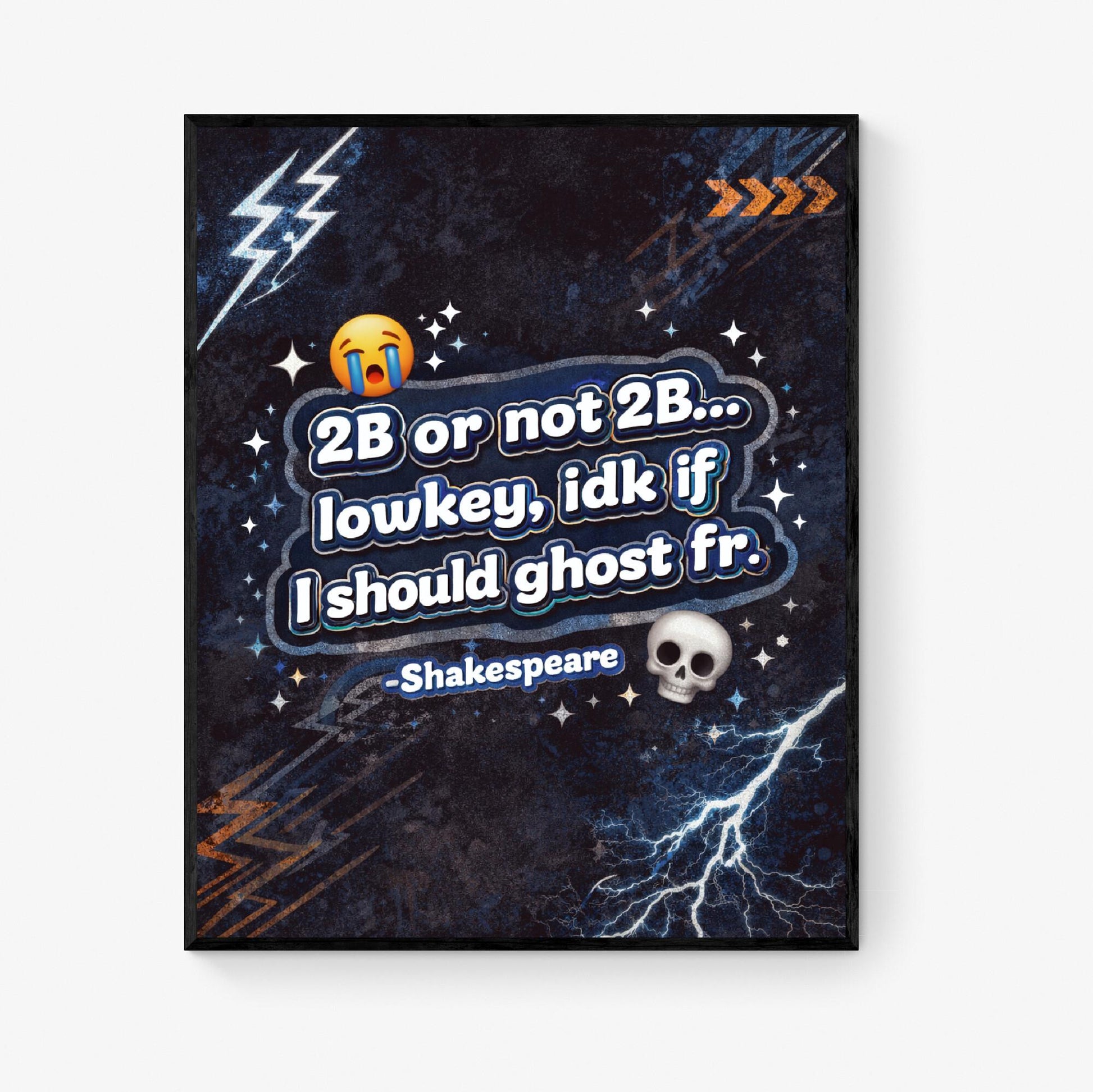 Shakespeare Gen Z Art Print | To Be Or Not To Be | Literary Wall Artwork | Home Decor | Poster
