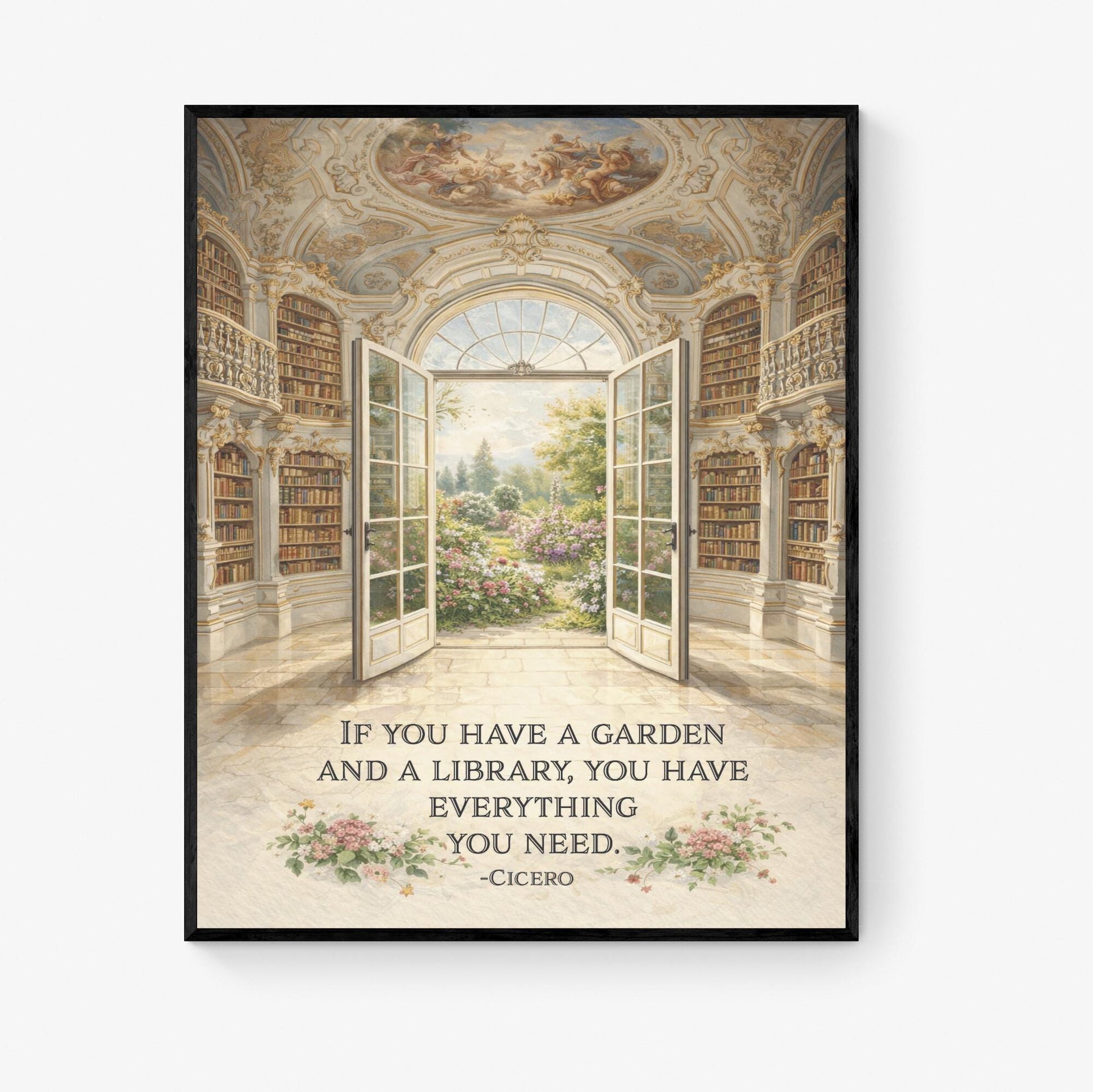 Cicero Quote Art Print | If You Have A Garden And A Library | Classical Literature | Inspirational Home Decor | Literary Poster