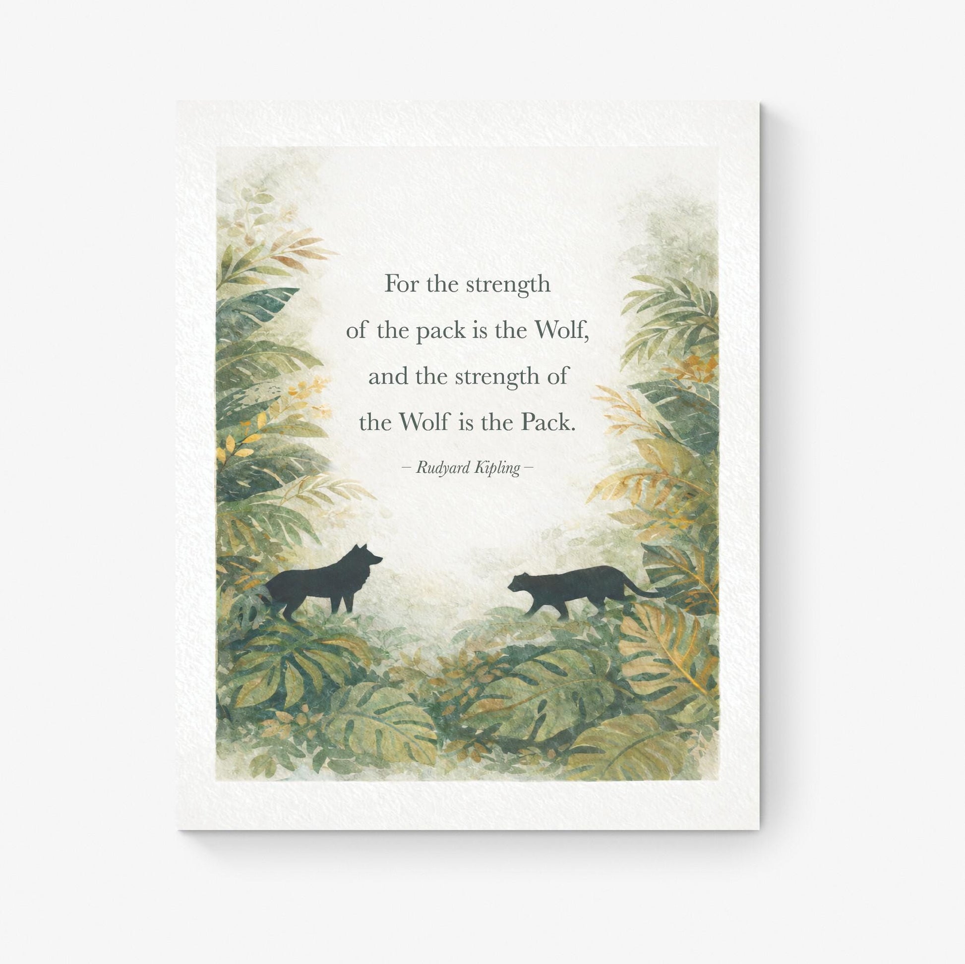 Strength Of The Pack Quote Art Print | Rudyard Kipling | Wolf | Home Decor | Literary | Leadership Poster