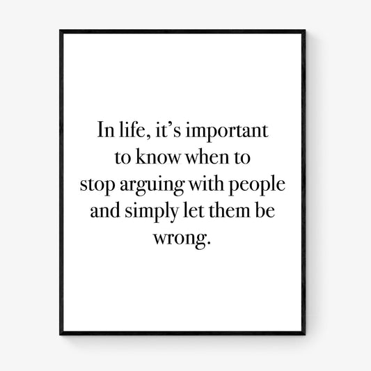 Funny Quote Art Print | Let Them Be Wrong | Minimalist Typography Artwork | Living Room | Modern Home Decor | Witty Poster