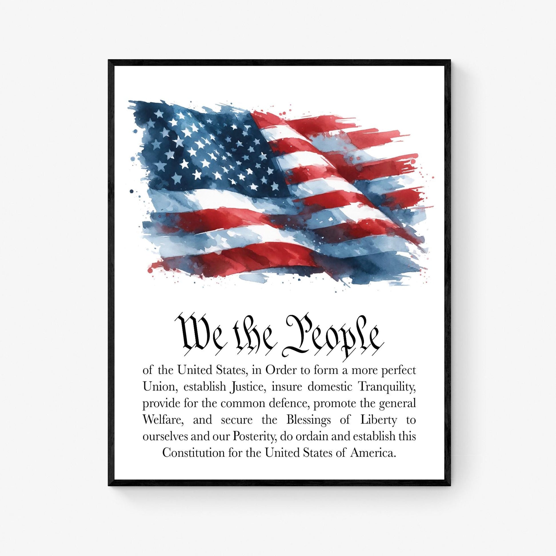 We the People Preamble Art Print – Watercolor American Flag – U.S. Constitution Patriotic Wall Artwork – Historical Home Decor Poster