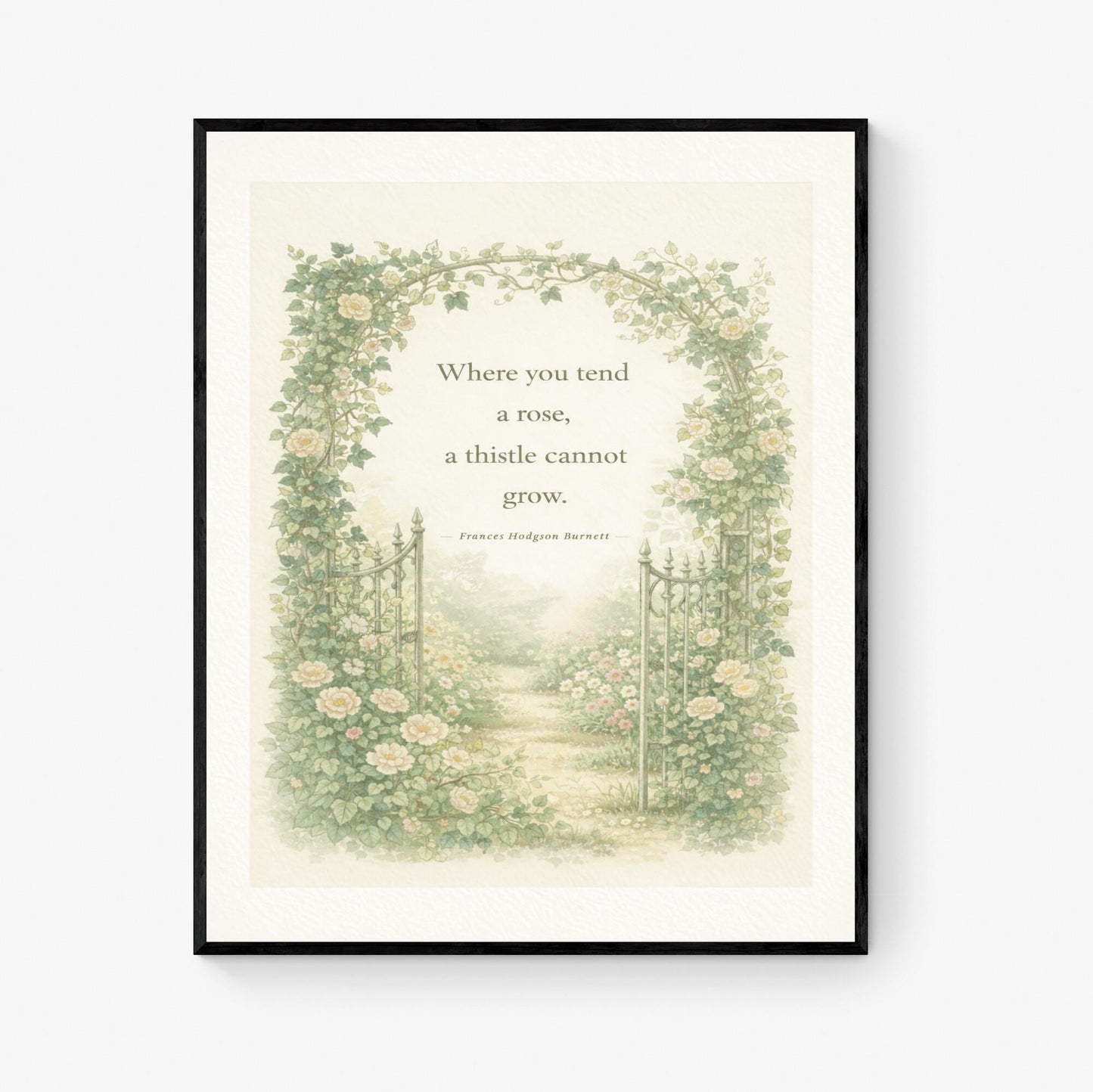 Frances Hodgson Burnett Quote Art Print | Where You Tend A Rose | Children's Home Decor | Cottage Garden | Literary Poster
