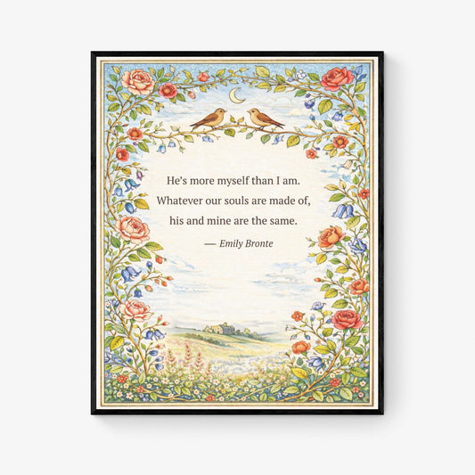 Wuthering Heights Art Print | Whatever Our Souls | Emily Bronte Quote | Botanical Floral | Cottagecore Home Decor | Literary Book Poster