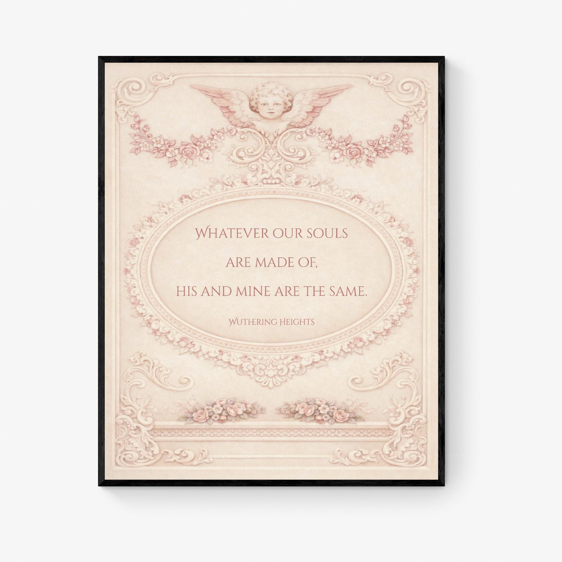 Wuthering Heights Quote Art Print | Whatever Our Souls | Emily Bronte | Cherub | Vintage Blush | Home Decor | Literary Book Poster