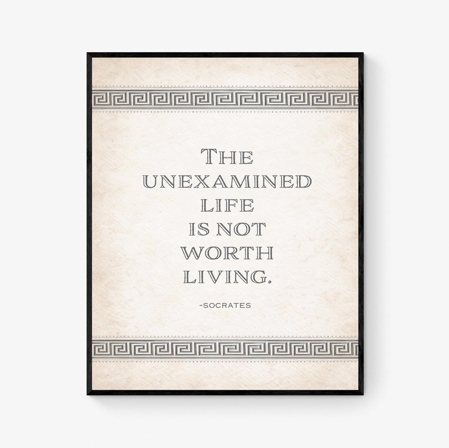 Unexamined Life Is Not Worth Living Art Print | Socrates Quote | Plato's Apology | Inspirational Philosophy | Home Decor | Literary Poster