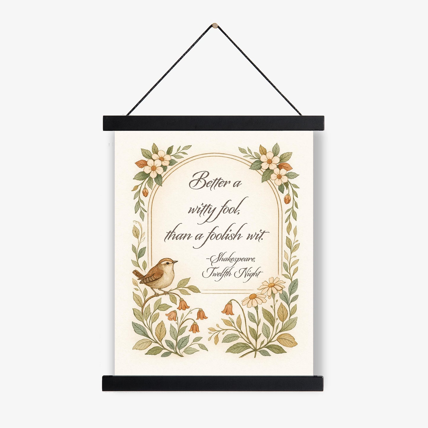 Shakespeare Quote Art Print | Better A Witty Fool | Twelfth Night | Vintage Floral Bird | Literary | English Humor | Home Decor Poster