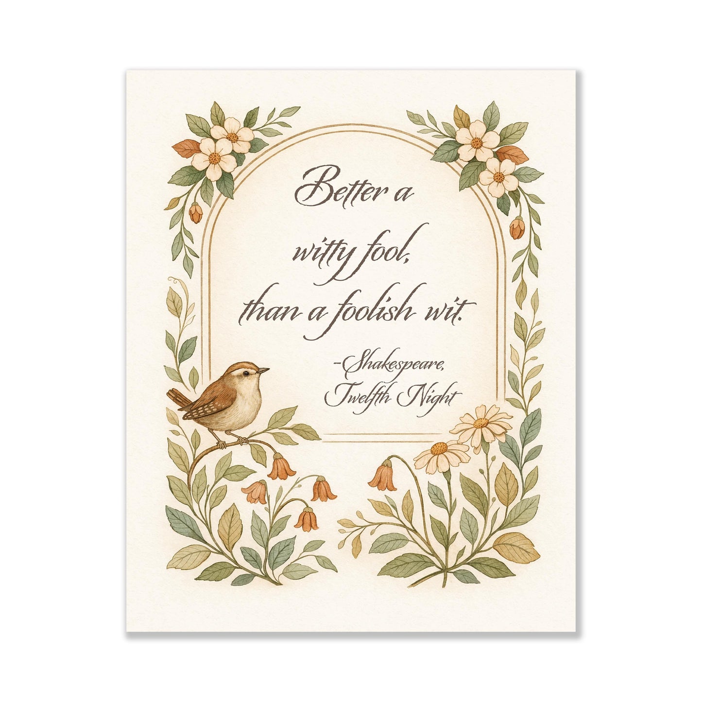 Shakespeare Quote Art Print | Better A Witty Fool | Twelfth Night | Vintage Floral Bird | Literary | English Humor | Home Decor Poster