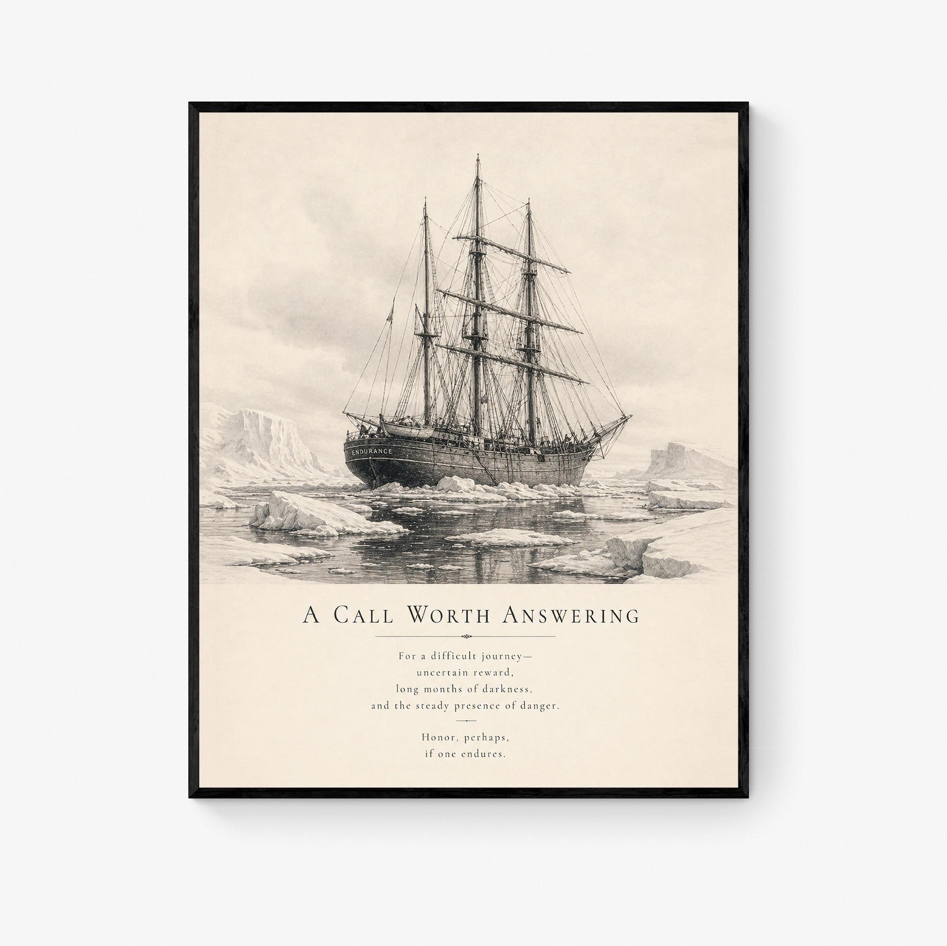 Shackleton Endurance Ship Wall Art Print, A Call Worth Answering Quote, Antarctic Expedition Wall Art, Literary Nautical Decor