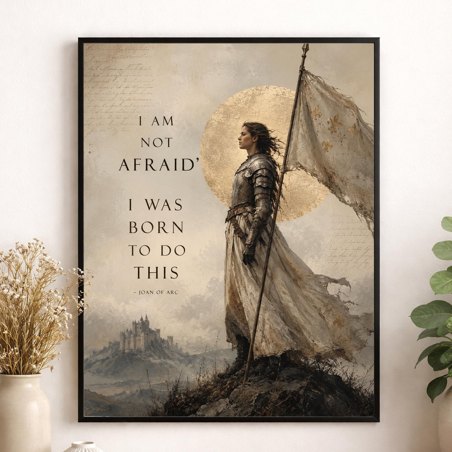 Joan Of Arc Quote Wall Art Print | I Am Not Afraid | I Was Born To Do This | Home Decor | Inspirational | Medieval Warrior Poster