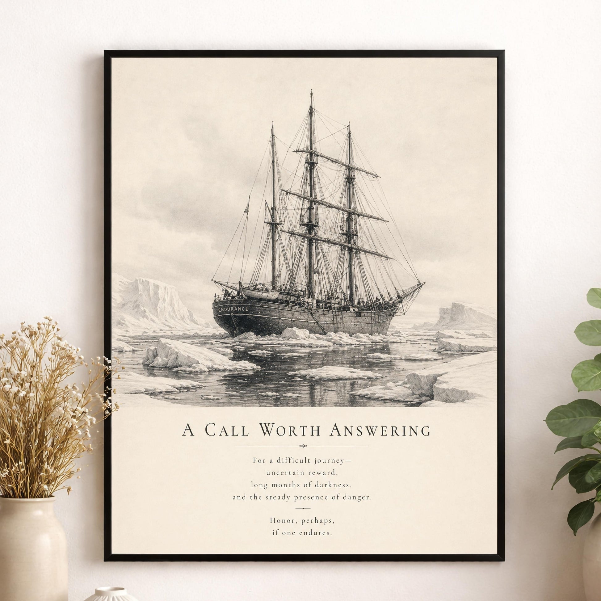Shackleton Endurance Ship Wall Art Print, A Call Worth Answering Quote, Antarctic Expedition Wall Art, Literary Nautical Decor