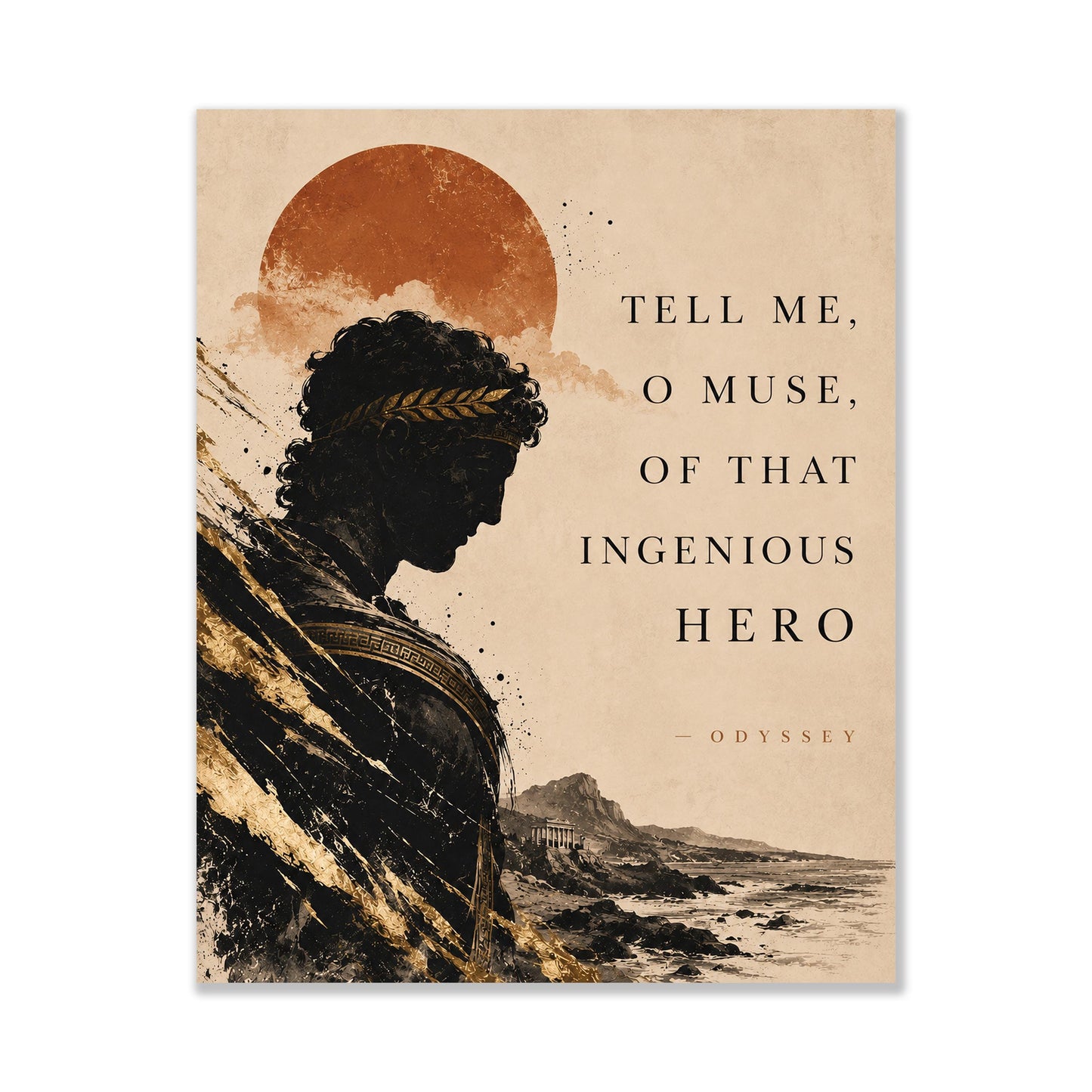Odyssey Wall Art Print | Tell Me O Muse Odysseus | Homer Poem | Ancient Greek Mythology | Classical Literary Home Decor