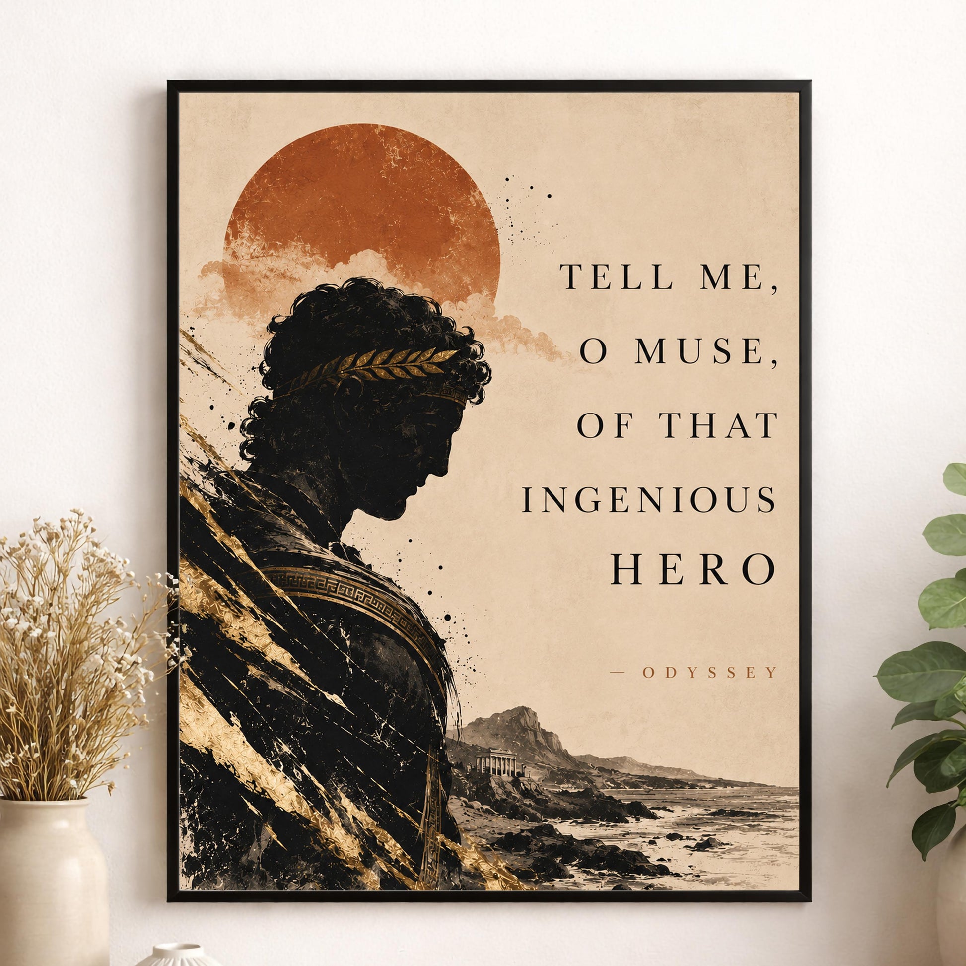 Odyssey Wall Art Print | Tell Me O Muse Odysseus | Homer Poem | Ancient Greek Mythology | Classical Literary Home Decor